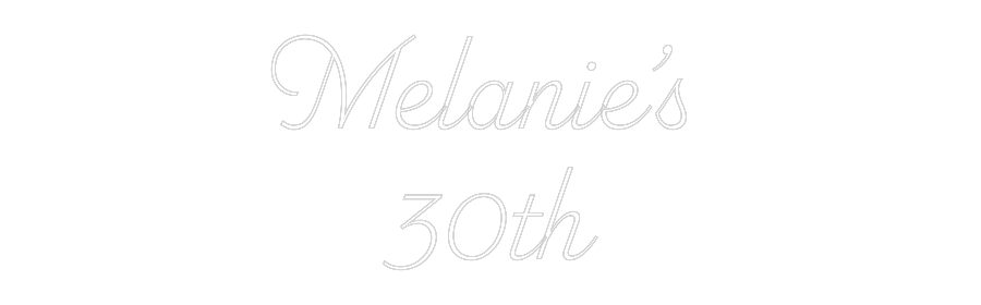 Custom Neon: Melanie’s
3...