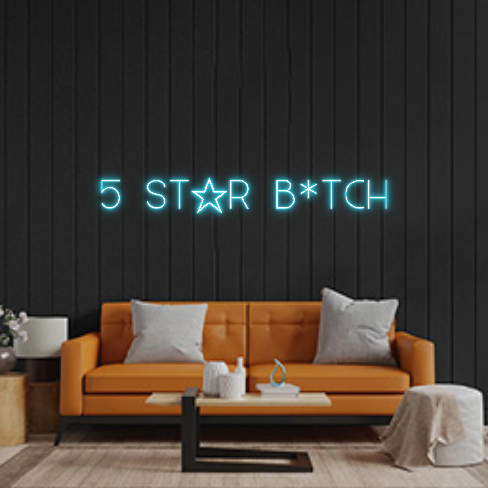 Custom Neon: 5 ST☆R B*TCH