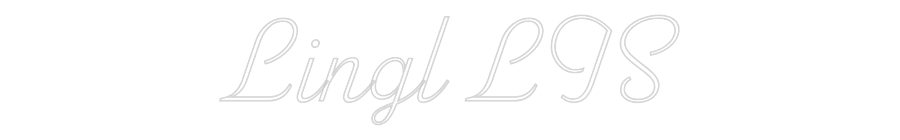 Custom Neon: Lingl LIS