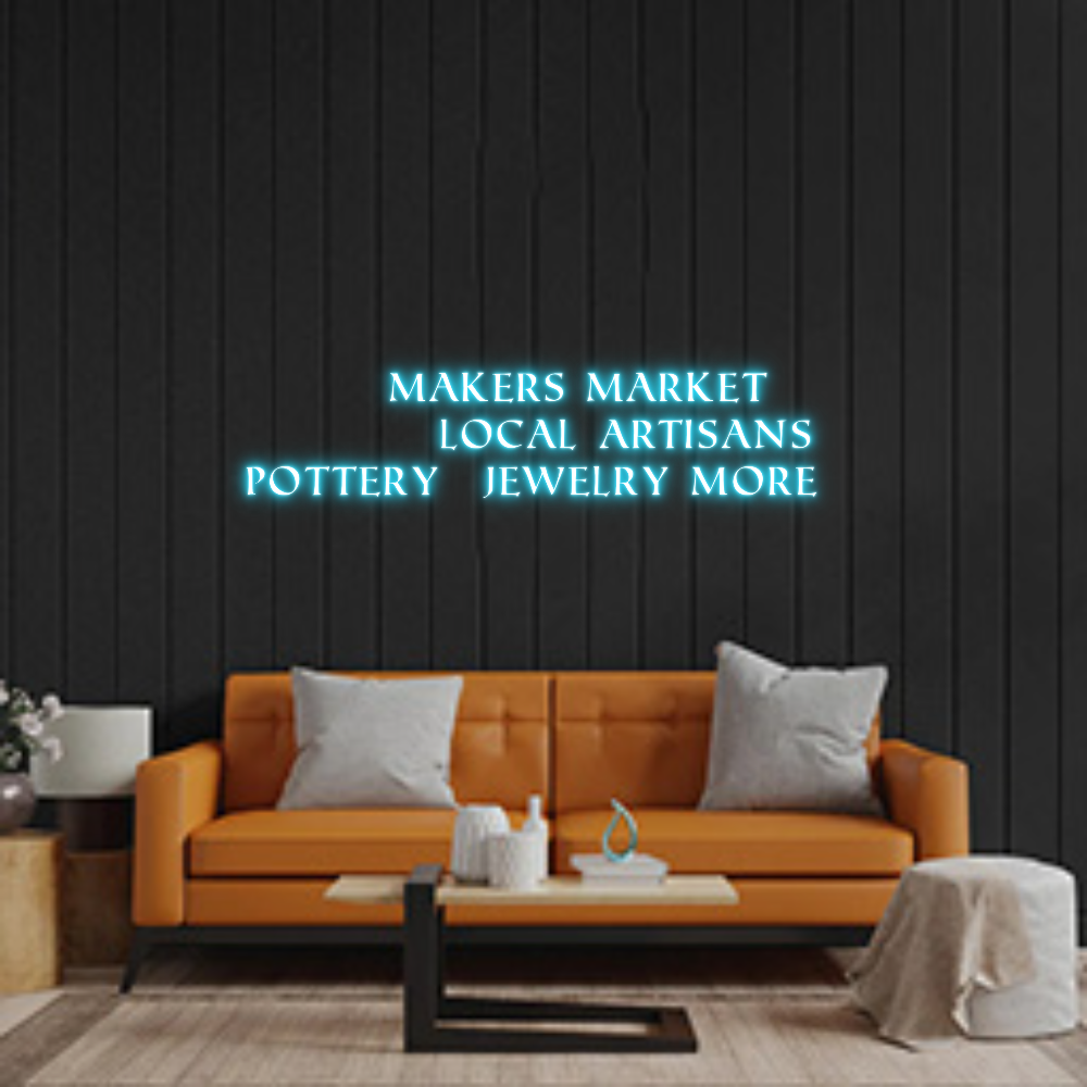 Custom Neon: MAKERS MAR...