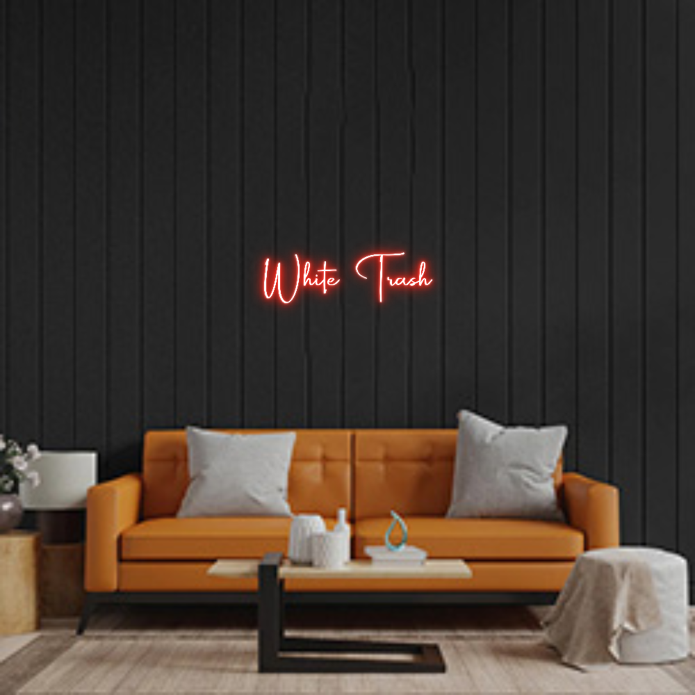Custom Neon: White Trash