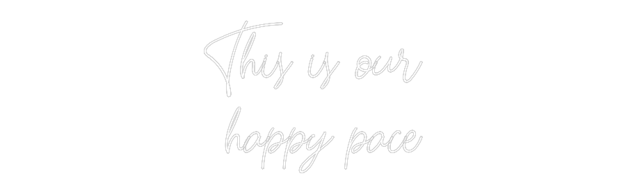 Custom Neon: This is our
...