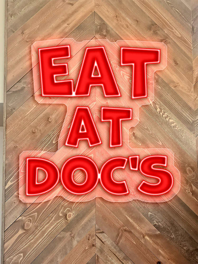 EAT AT DOC'S - Premium Neon Artwork