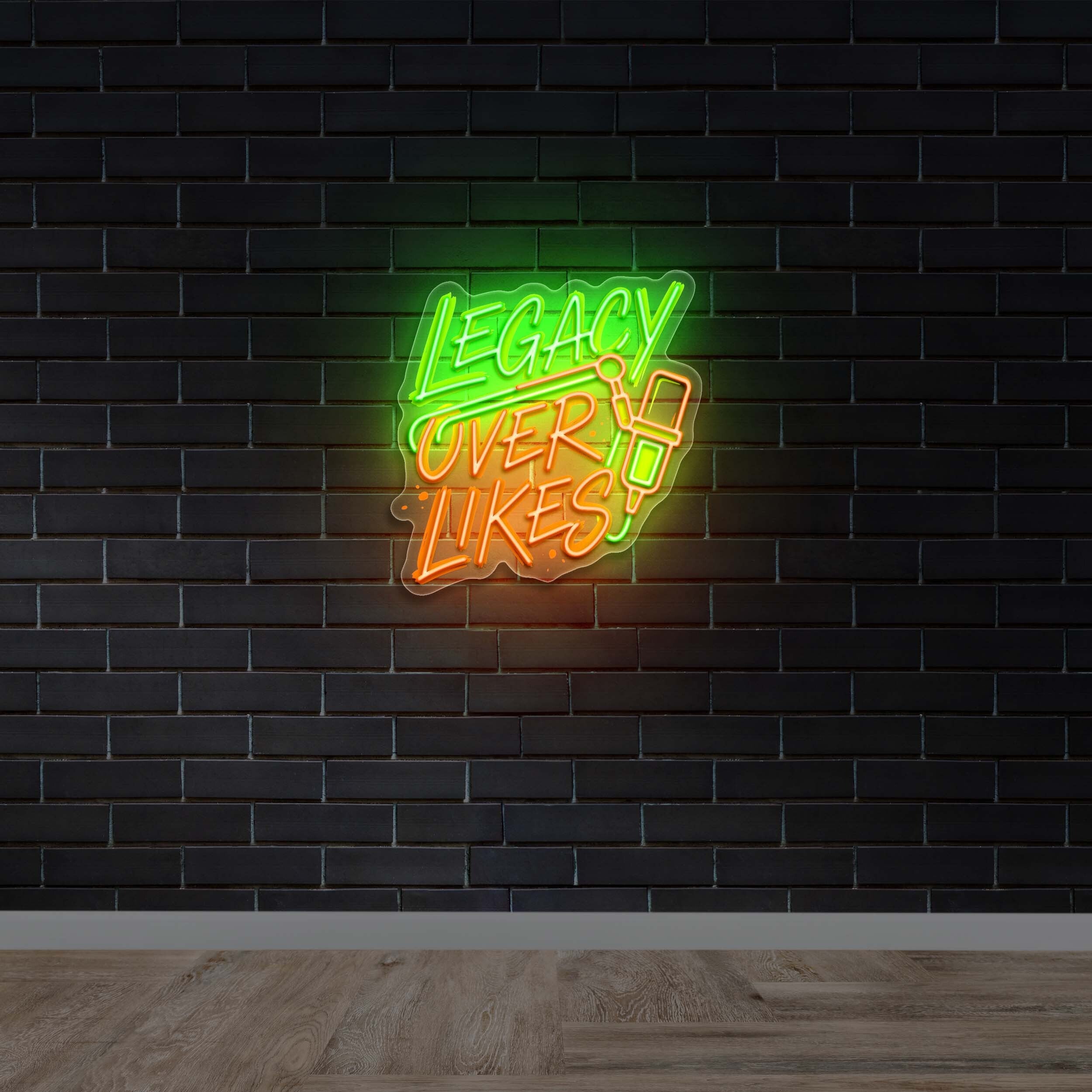 LEGACY OVER LIKES - Premium Neon Artwork