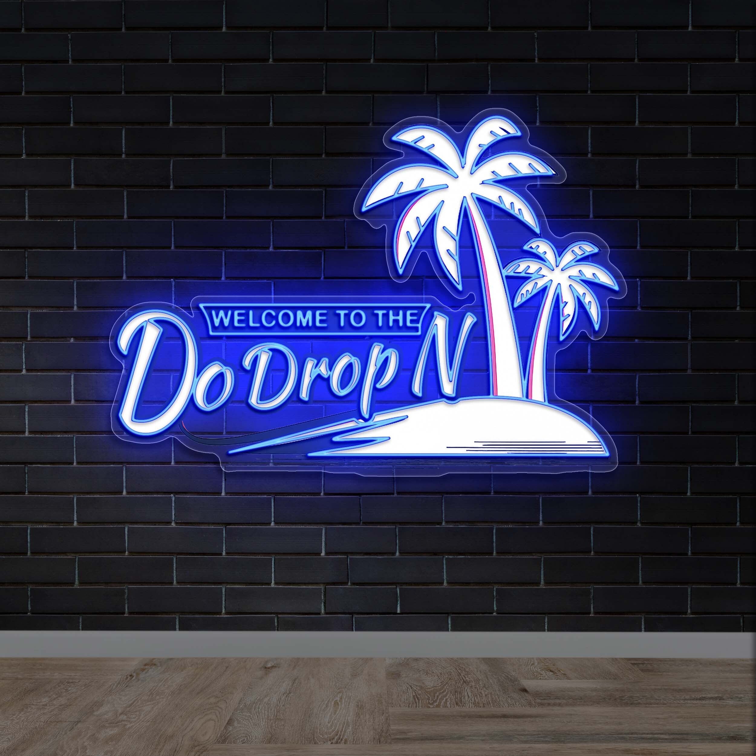 Welcome to the Do Drop N - Premium Neon Artwork
