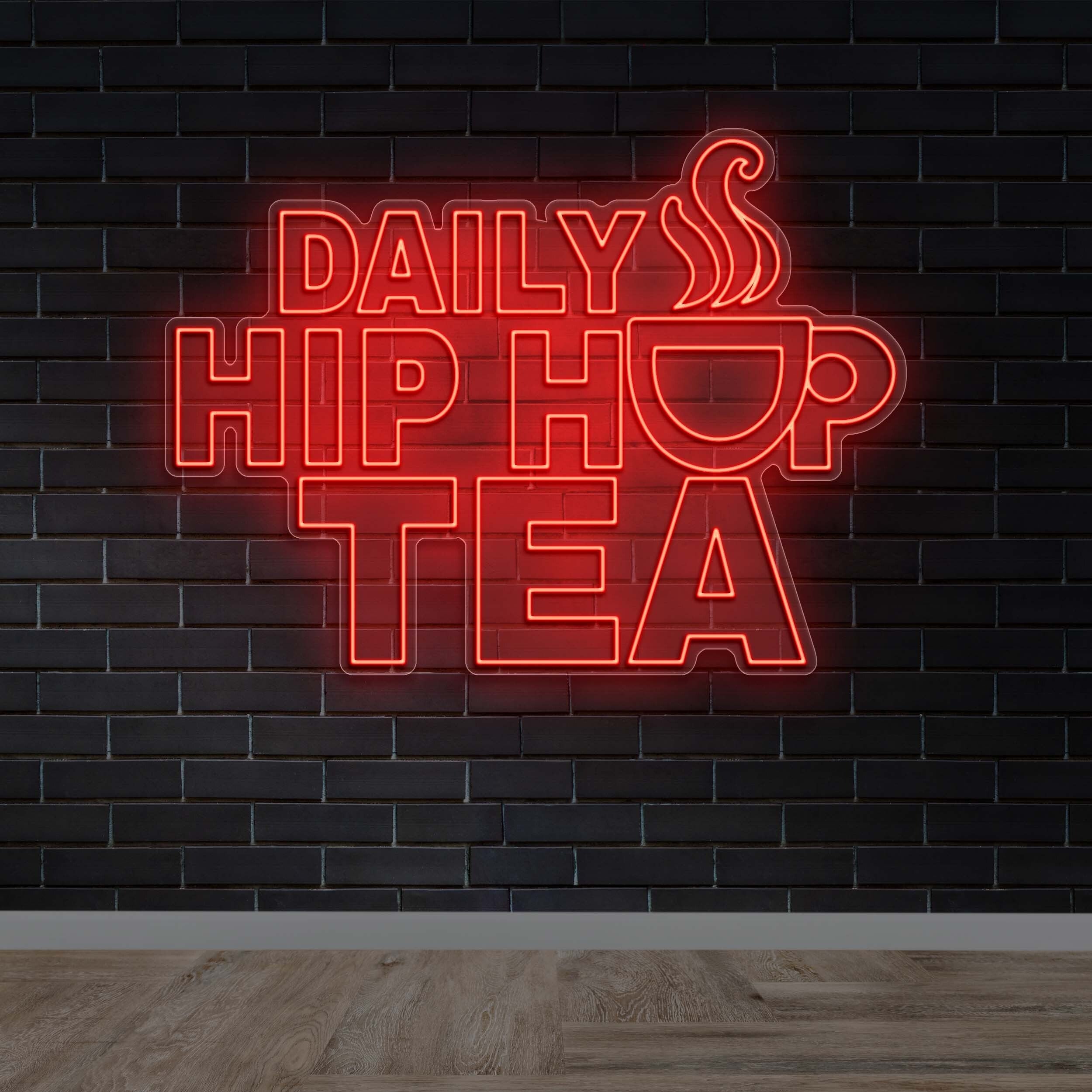 DAILY HIP HOP TEA - Premium Neon Artwork