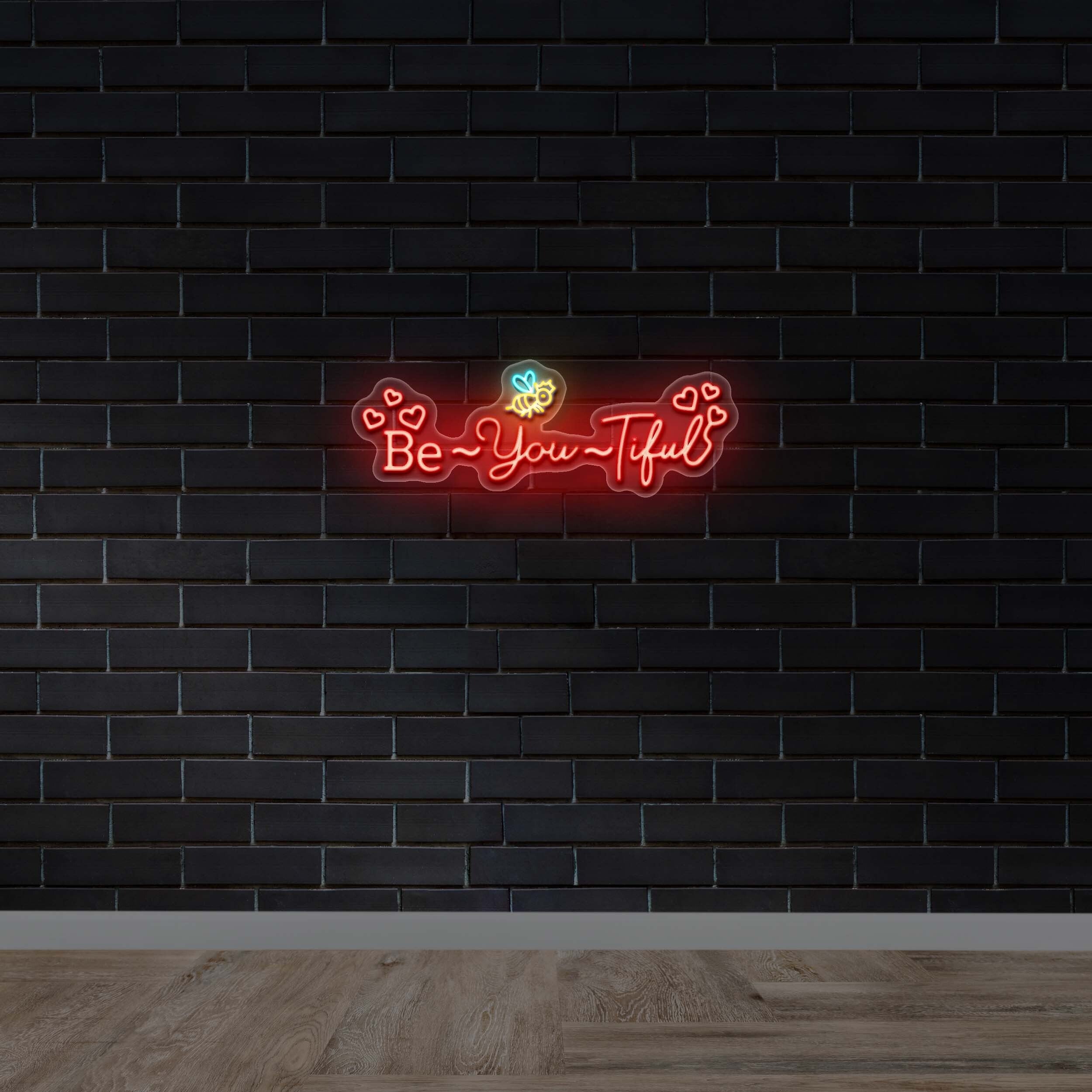 Be~You~Tiful - Premium Neon Artwork