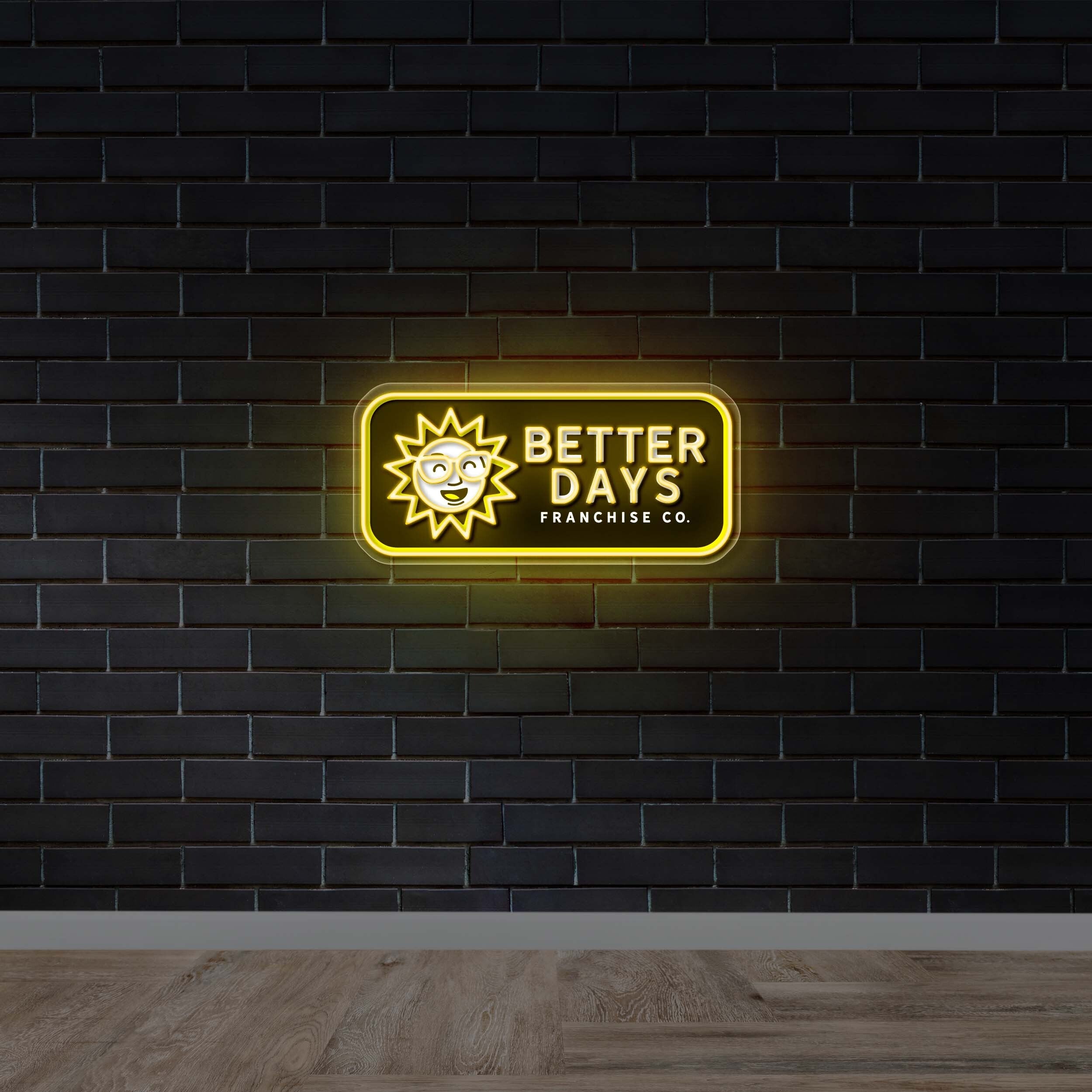 BETTER DAYS FRANCHISE CO. - Premium Neon Artwork
