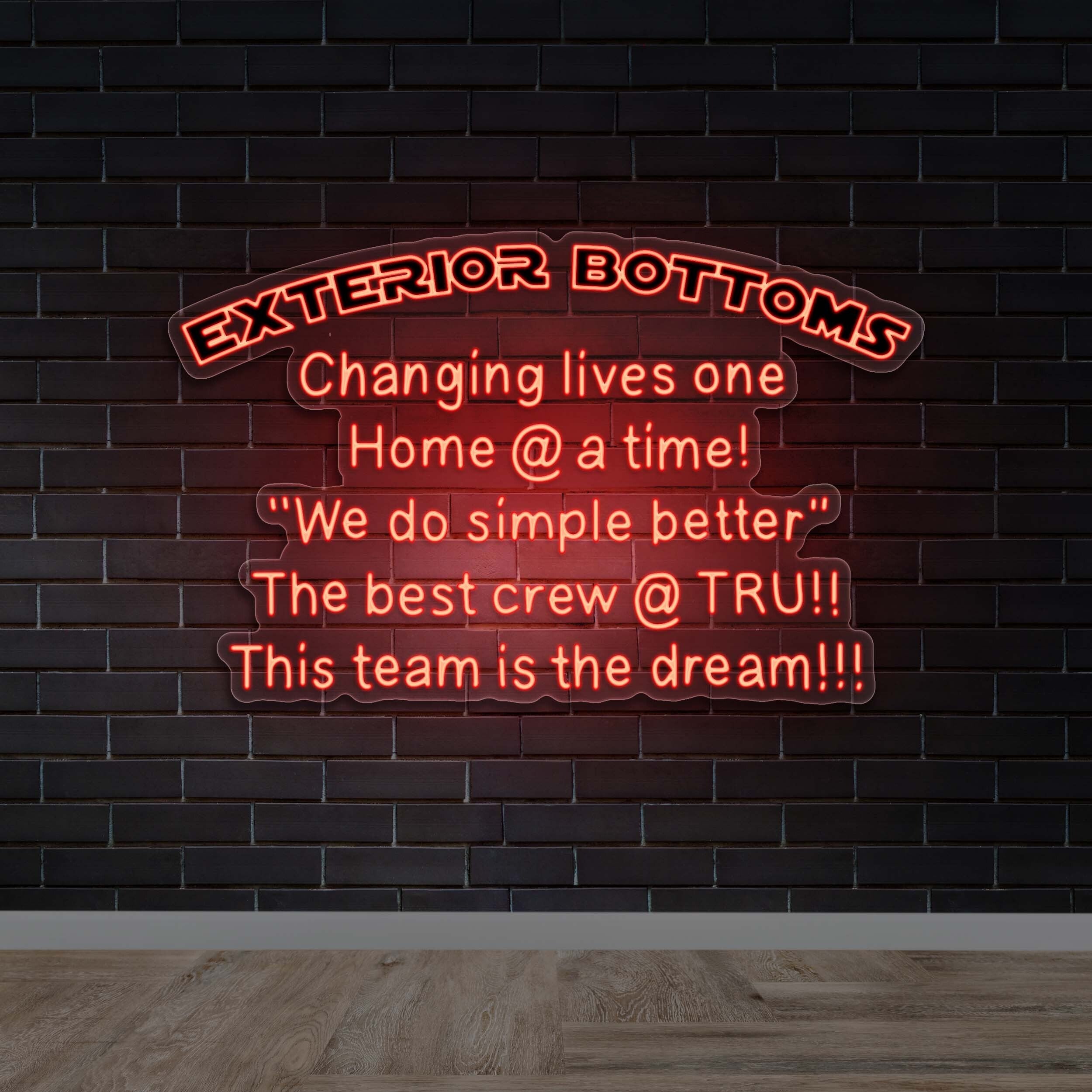 EXTERIOR BOTTOMS Changing lives - Premium Neon Artwork
