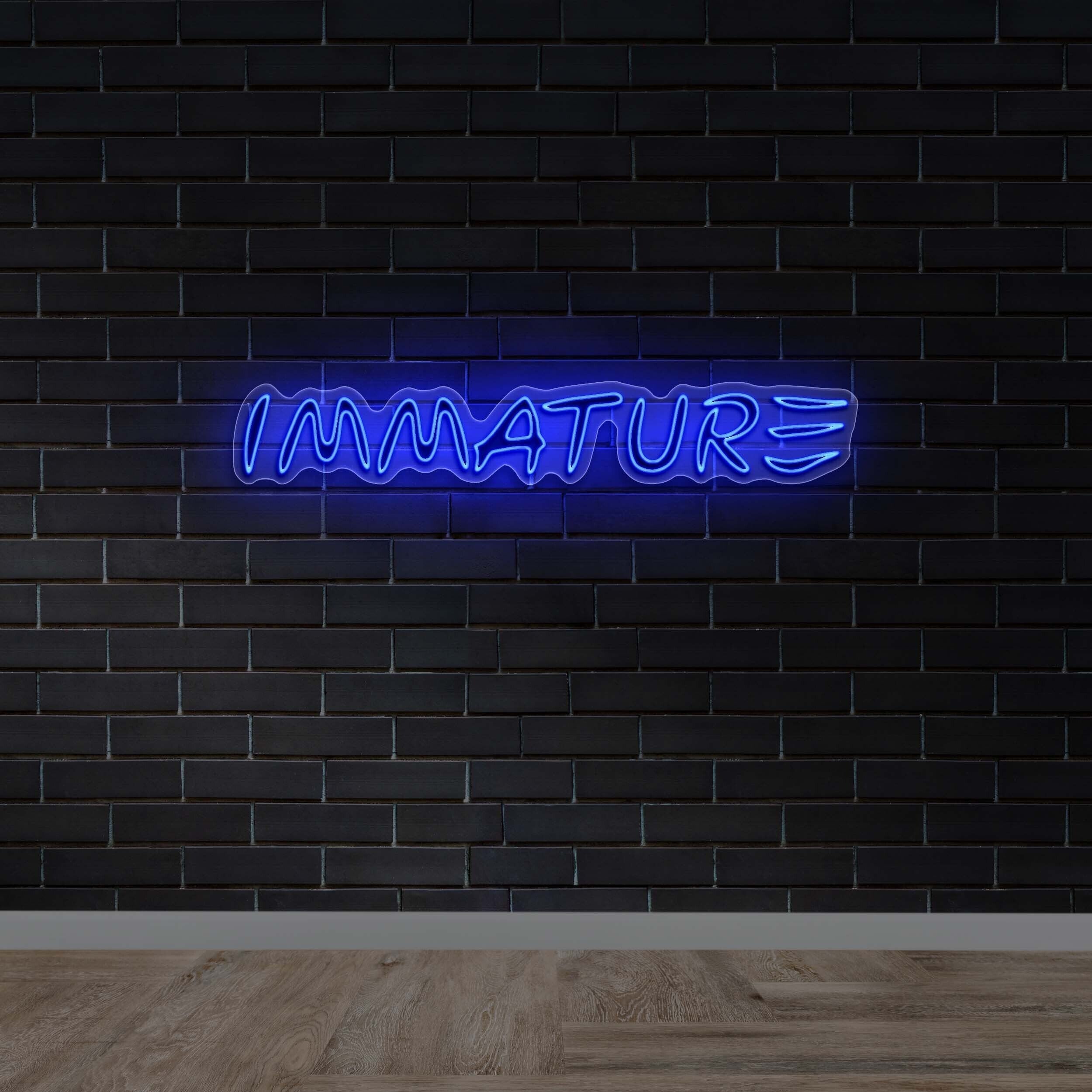IMMATURE - Premium Neon Artwork