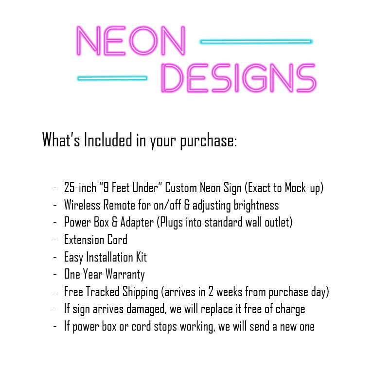 9 Feet Under - Premium Neon Artwork