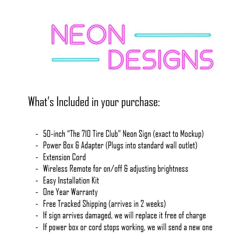 The 710 Tire Club - Premium Neon Artwork