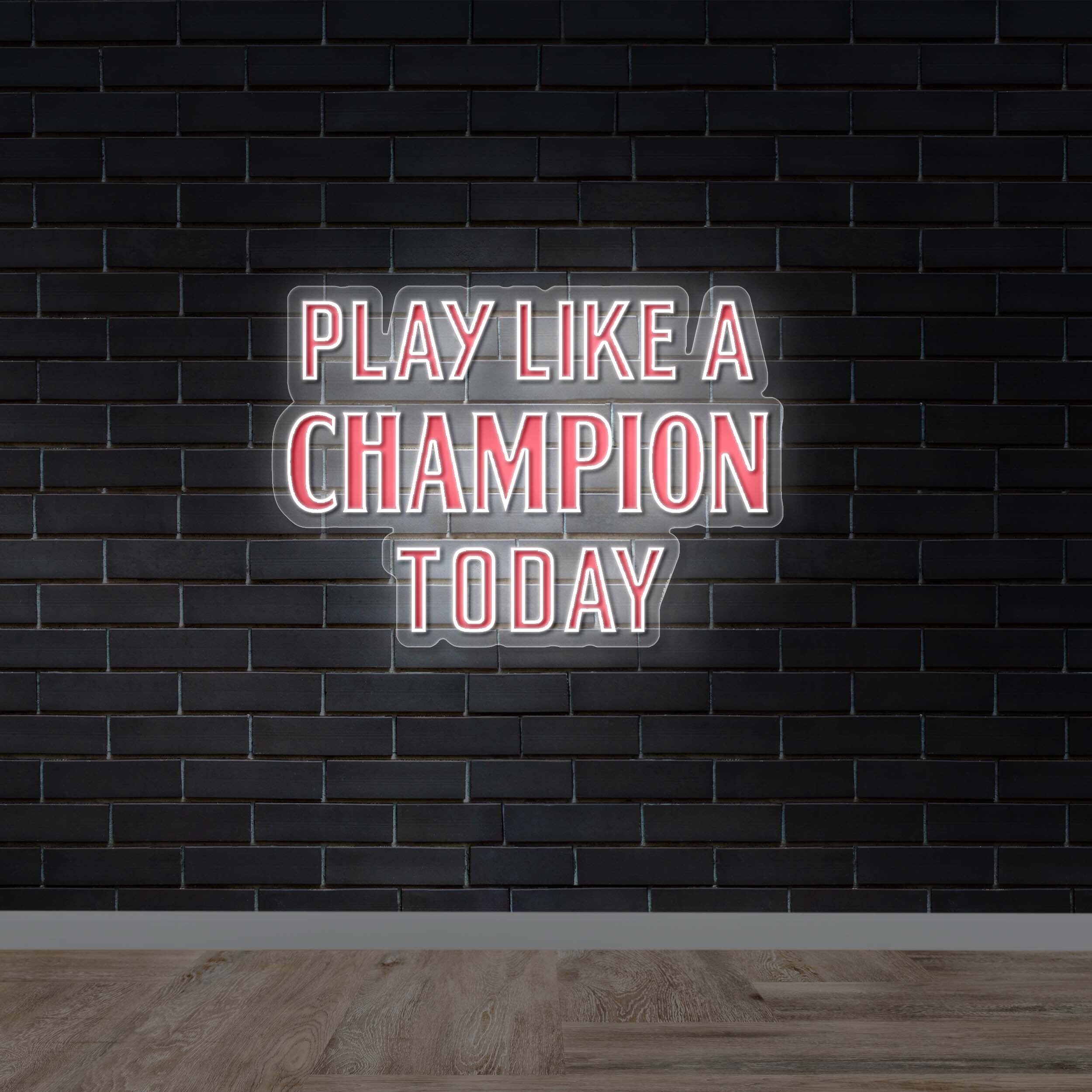 Play Like a Champion Today - Premium Neon Artwork