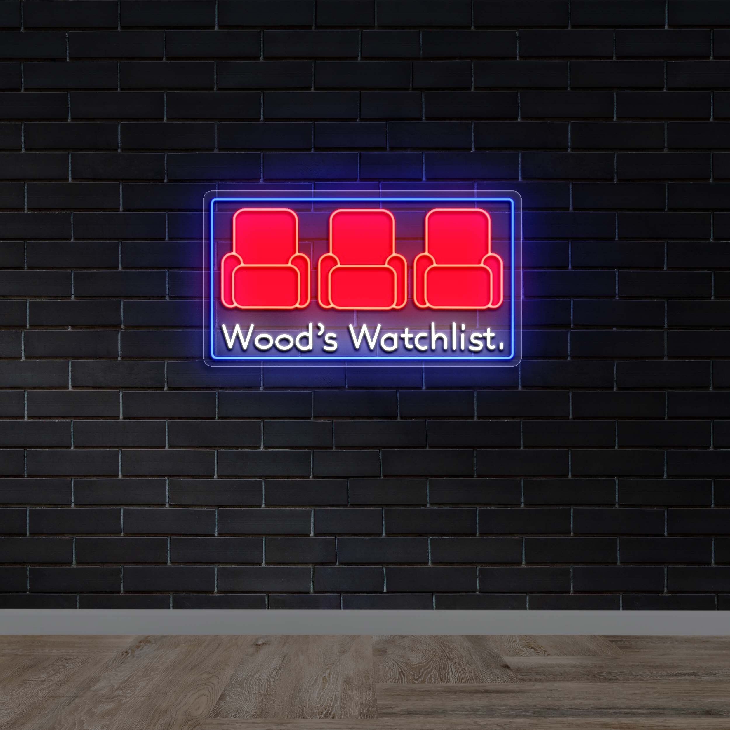 Wood’s Watchlist - Premium Neon Artwork