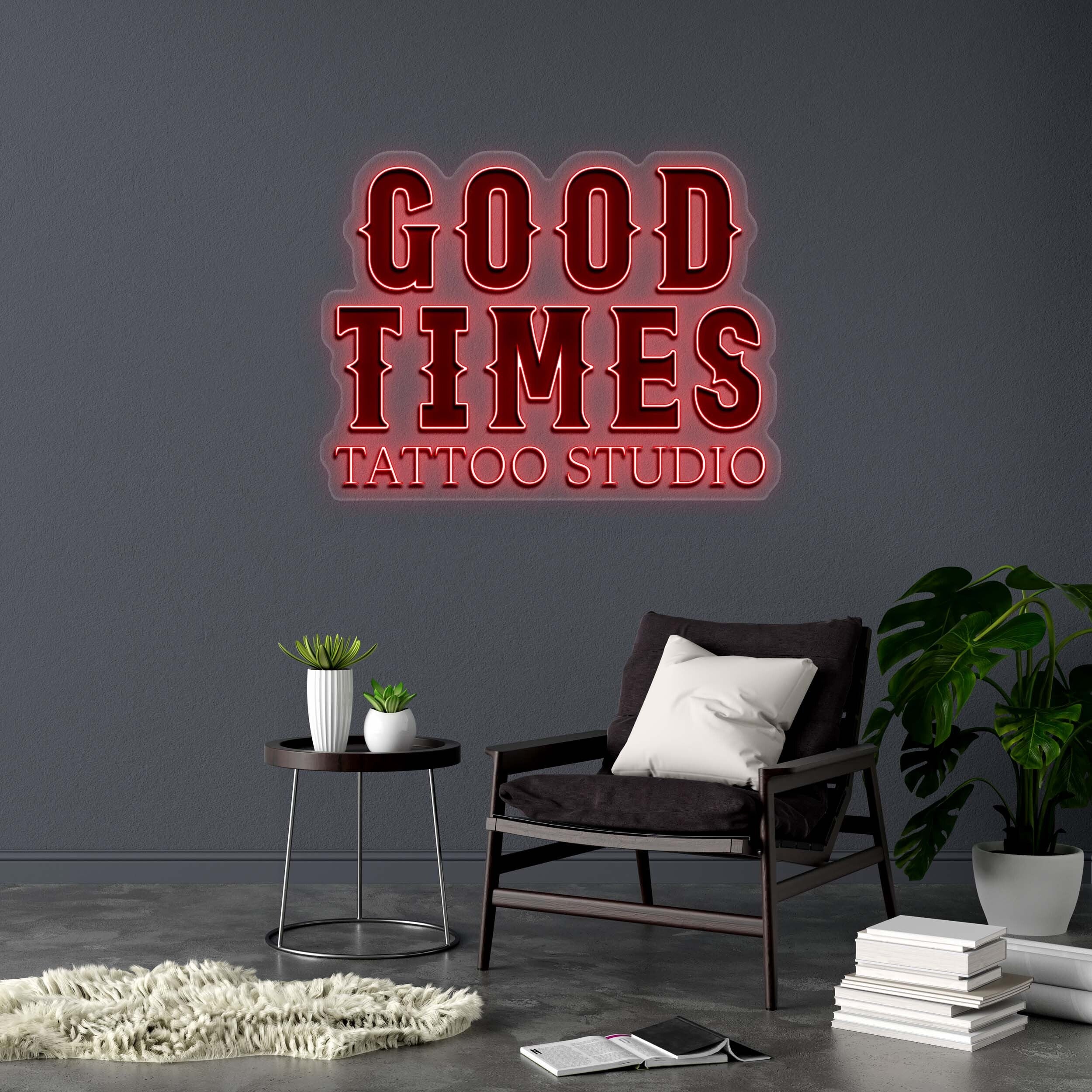 GOOD TIMES TATTOO STUDIO - Premium Neon Artwork