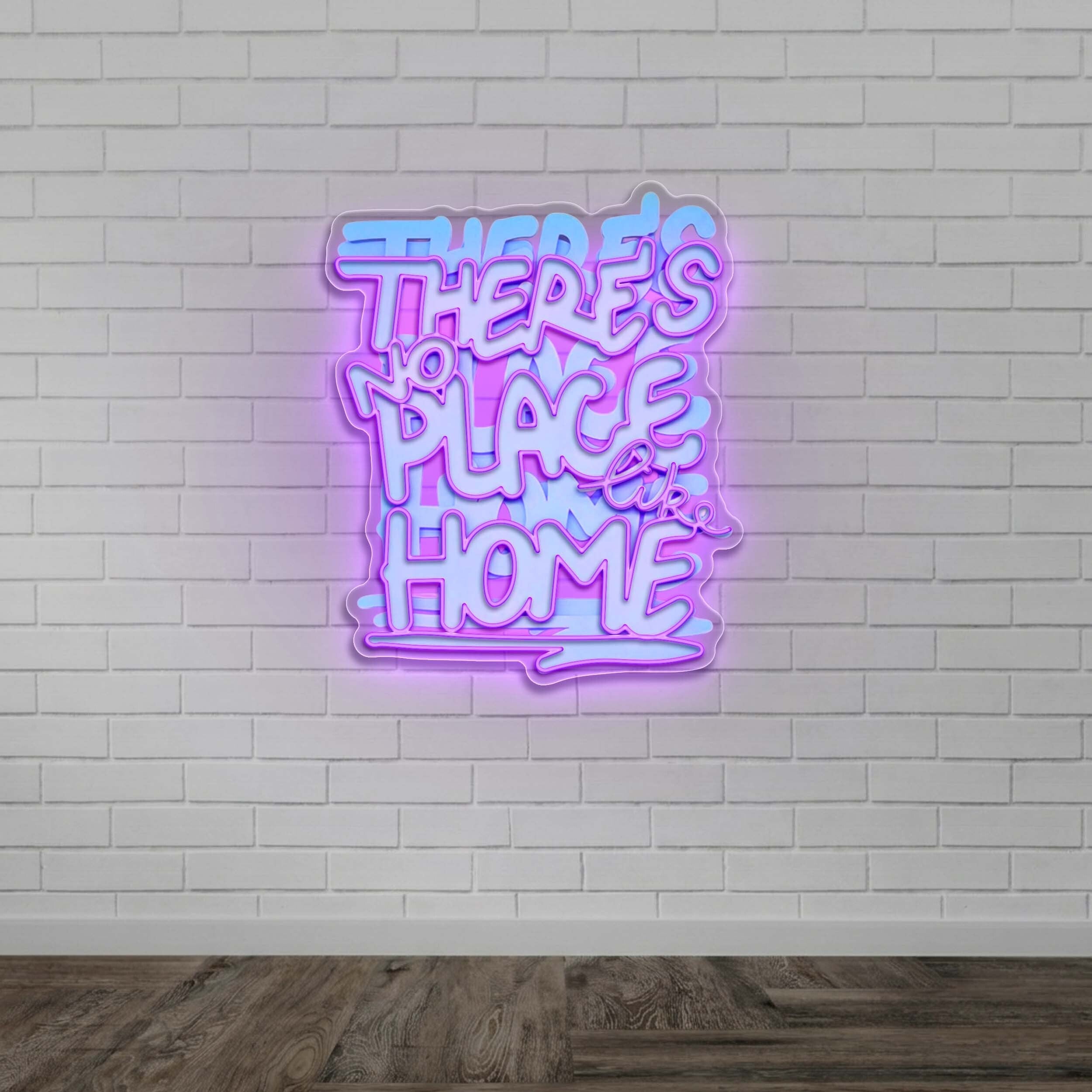 Theres No Place Like Home - Premium Neon Artwork