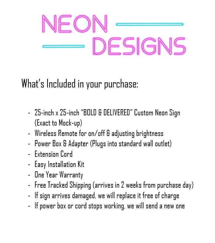 BOLD & DELIVERED - Premium Neon Artwork