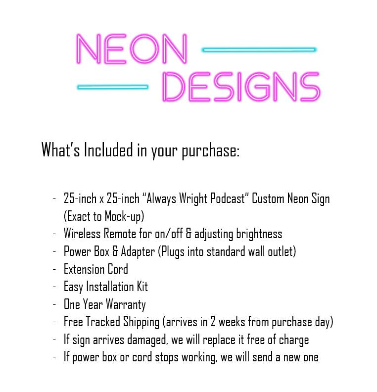 Always Wright Podcast - Premium Neon Artwork