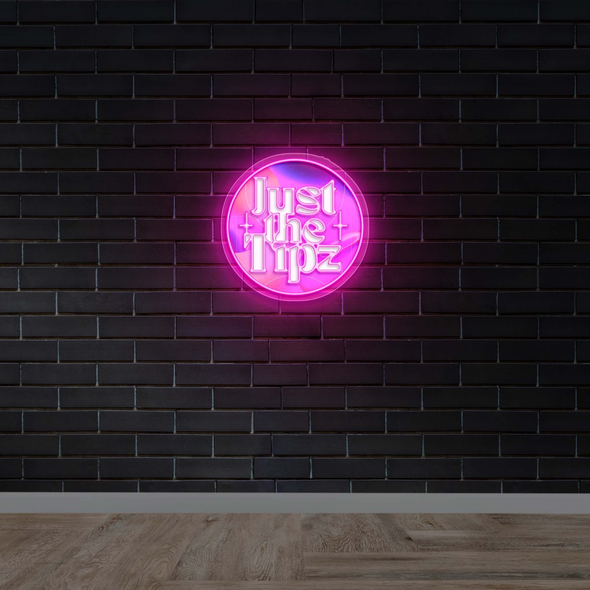 Just The Tipz - Premium Neon Artwork