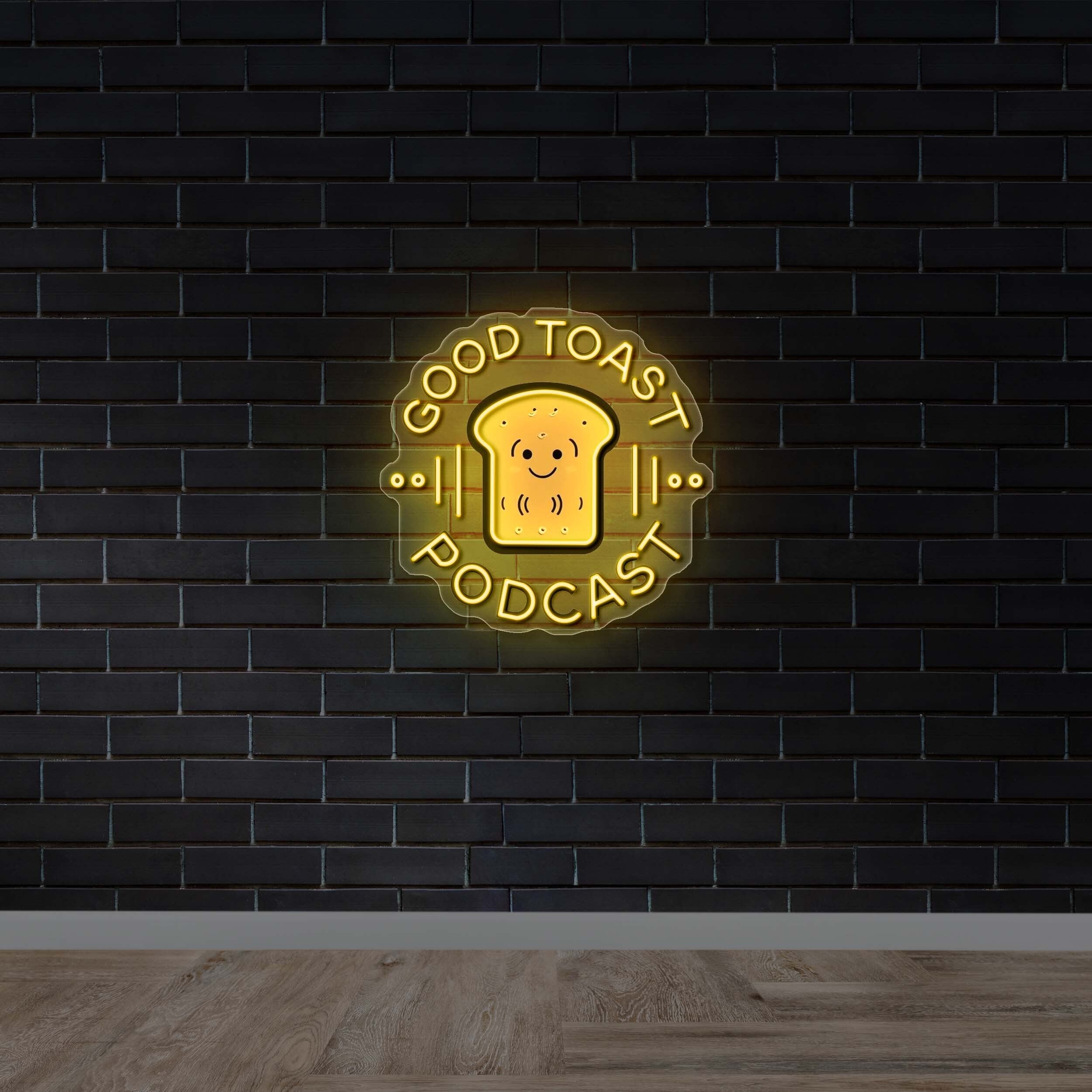 GOOD TOAST PODCAST - Premium Neon Artwork