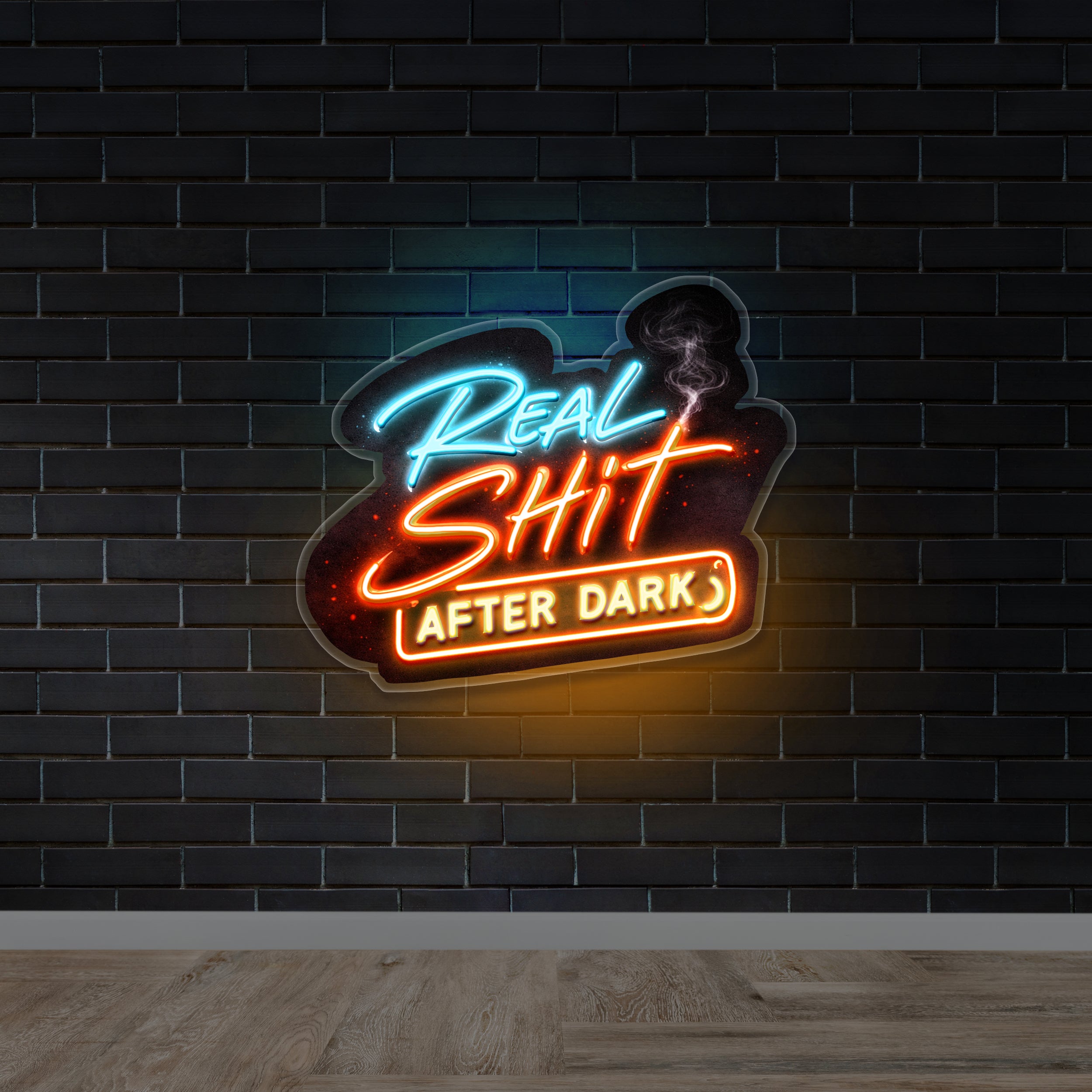 Real Shit After Dark - Premium Neon Artwork