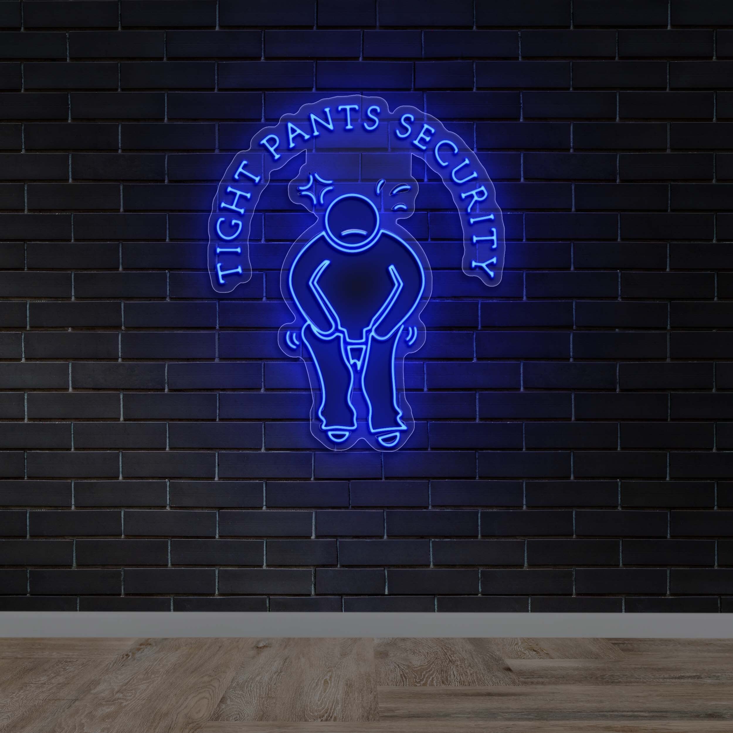Tight Pants Security | 2nd Version - Premium Neon Artwork