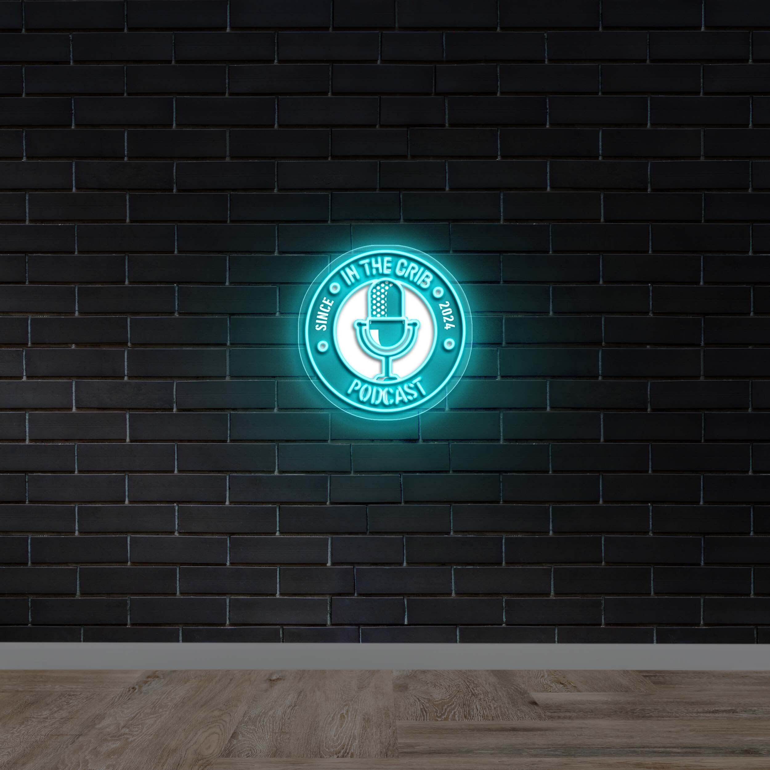 IN THE CRIB PODCAST - Premium Neon Artwork
