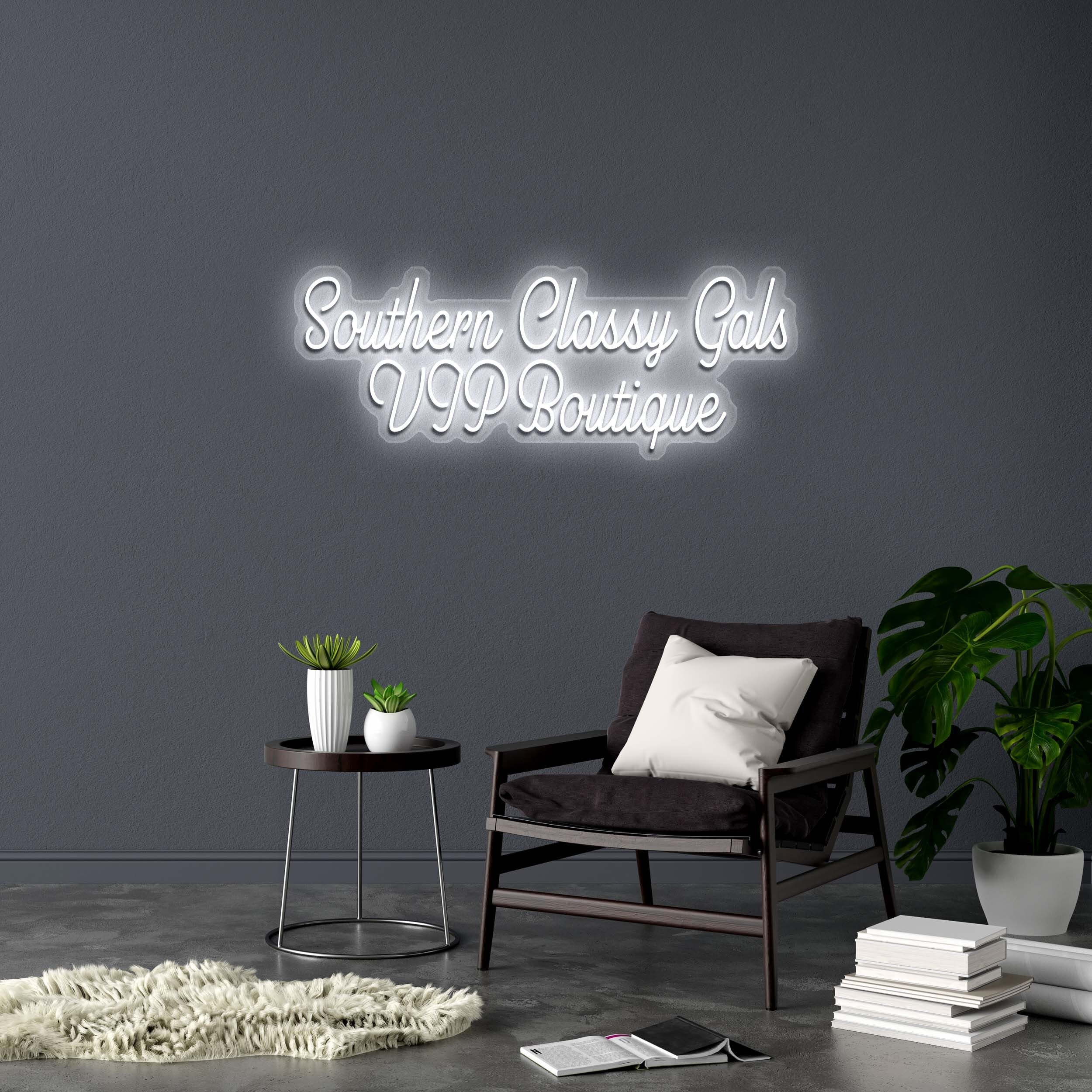 Southern Classy Gals VIP Boutique - Premium Neon Artwork