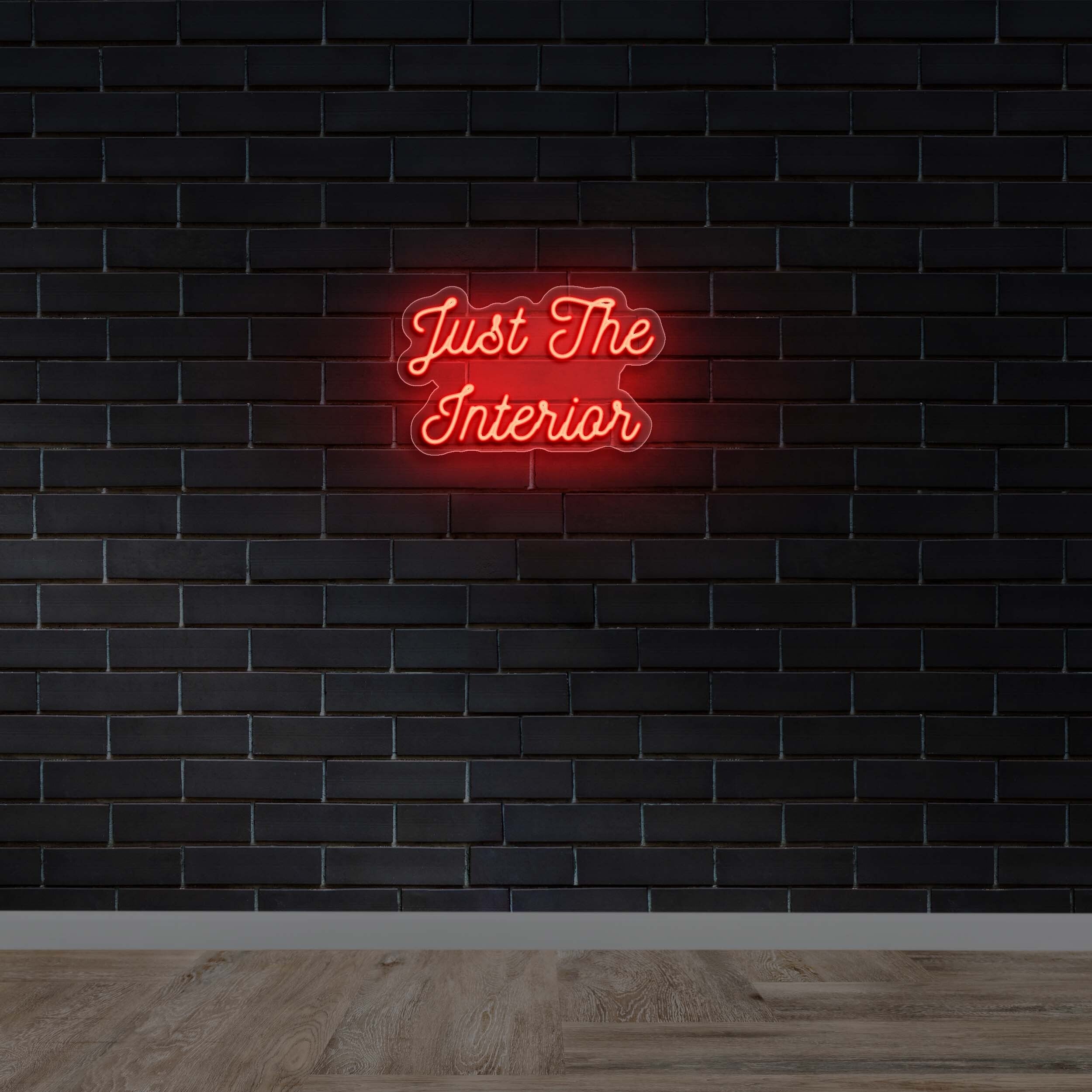 Just The Interior -
Premium Neon Artwork