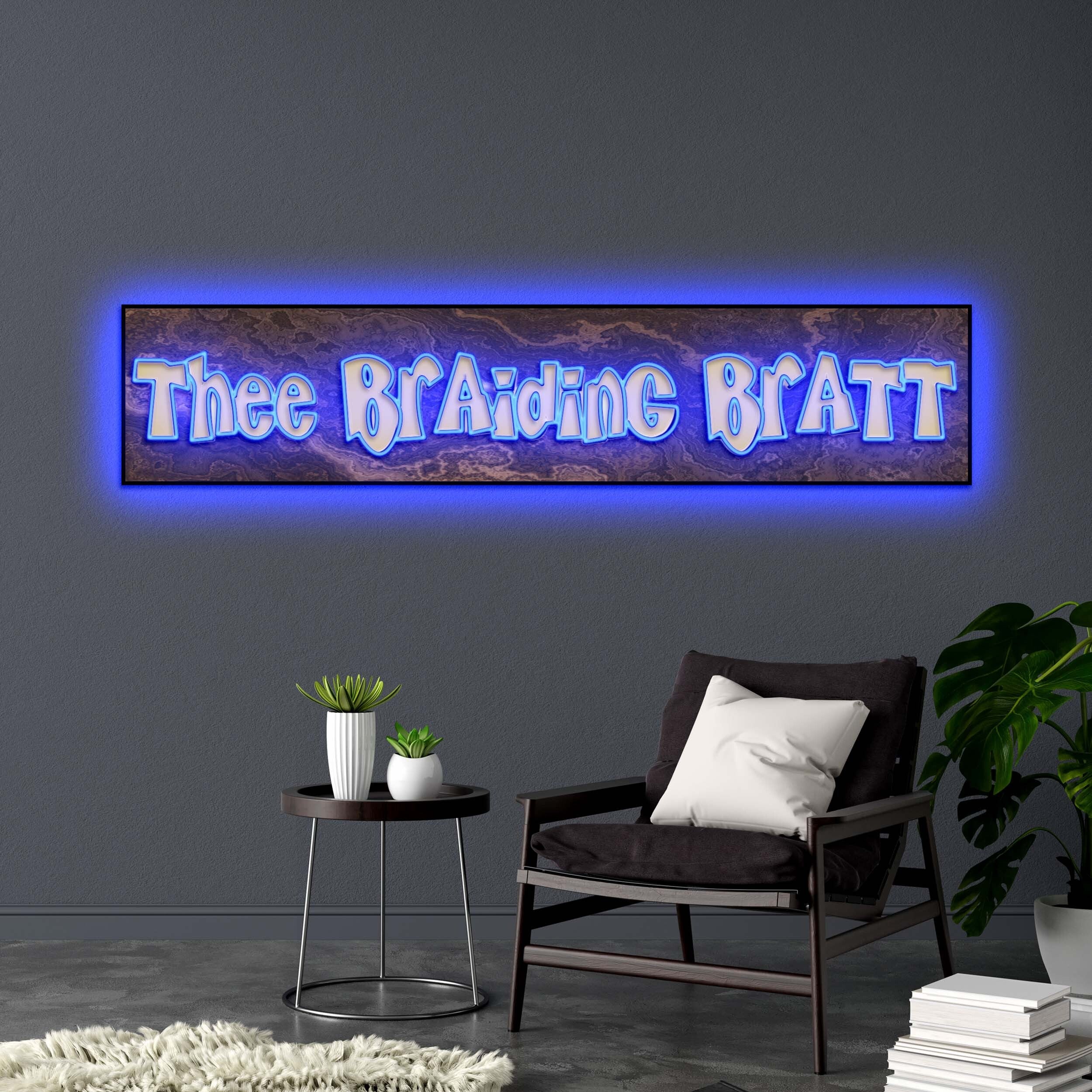 THEE BRAIDING BRATT | Backlit Version - Premium Neon Artwork