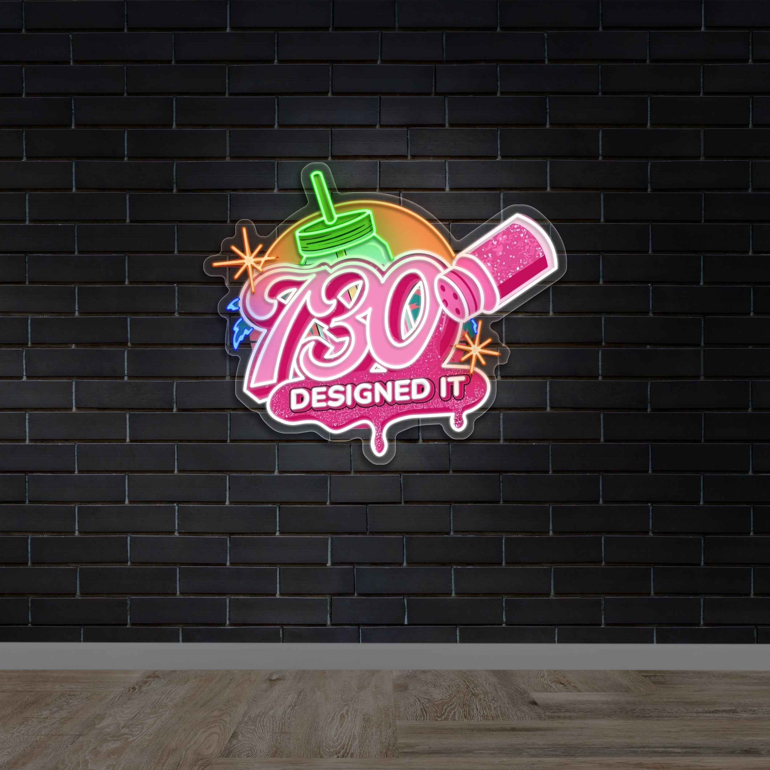730 DESIGNED IT - Premium Neon Artwork