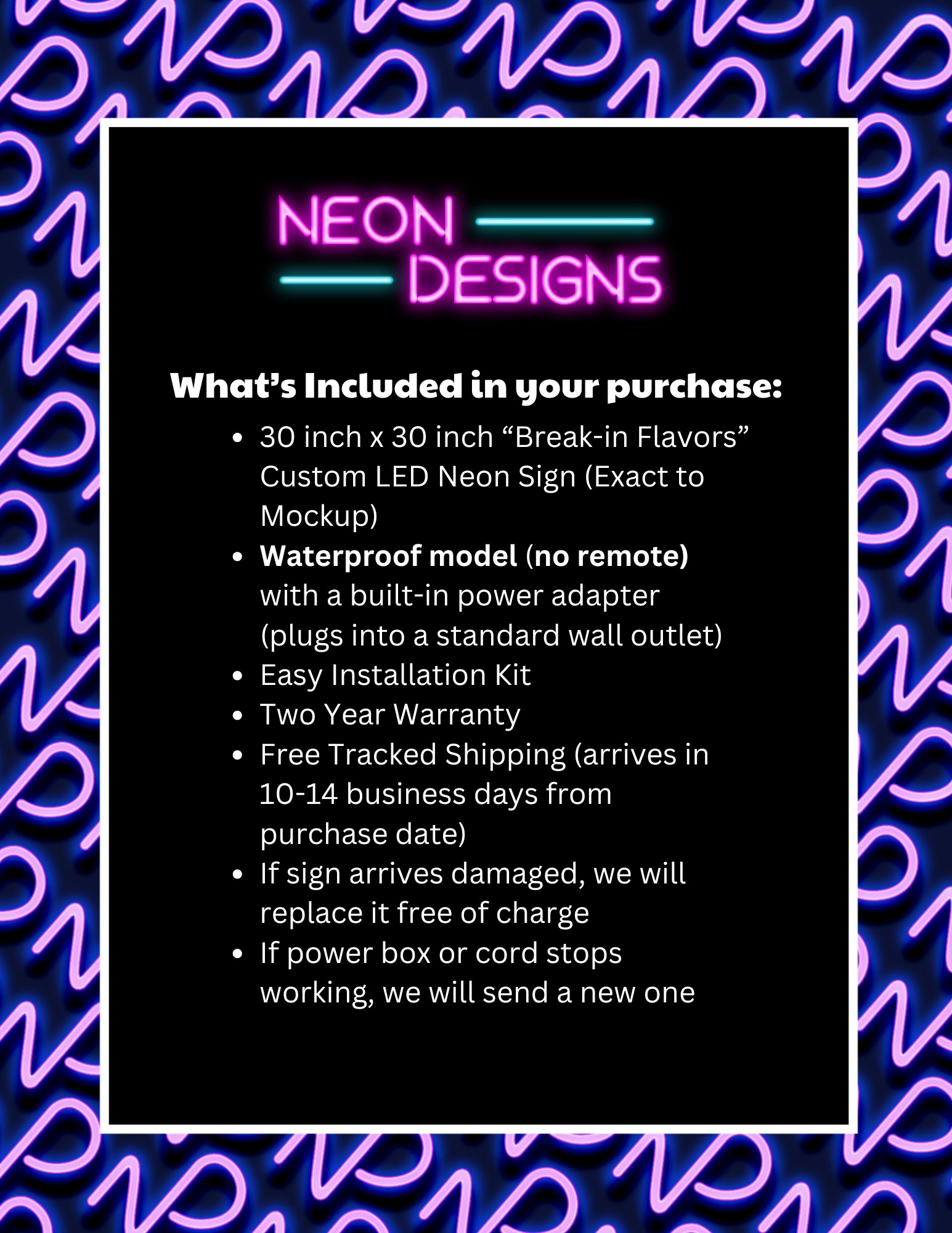 Break-in Flavors - Premium Neon Artwork