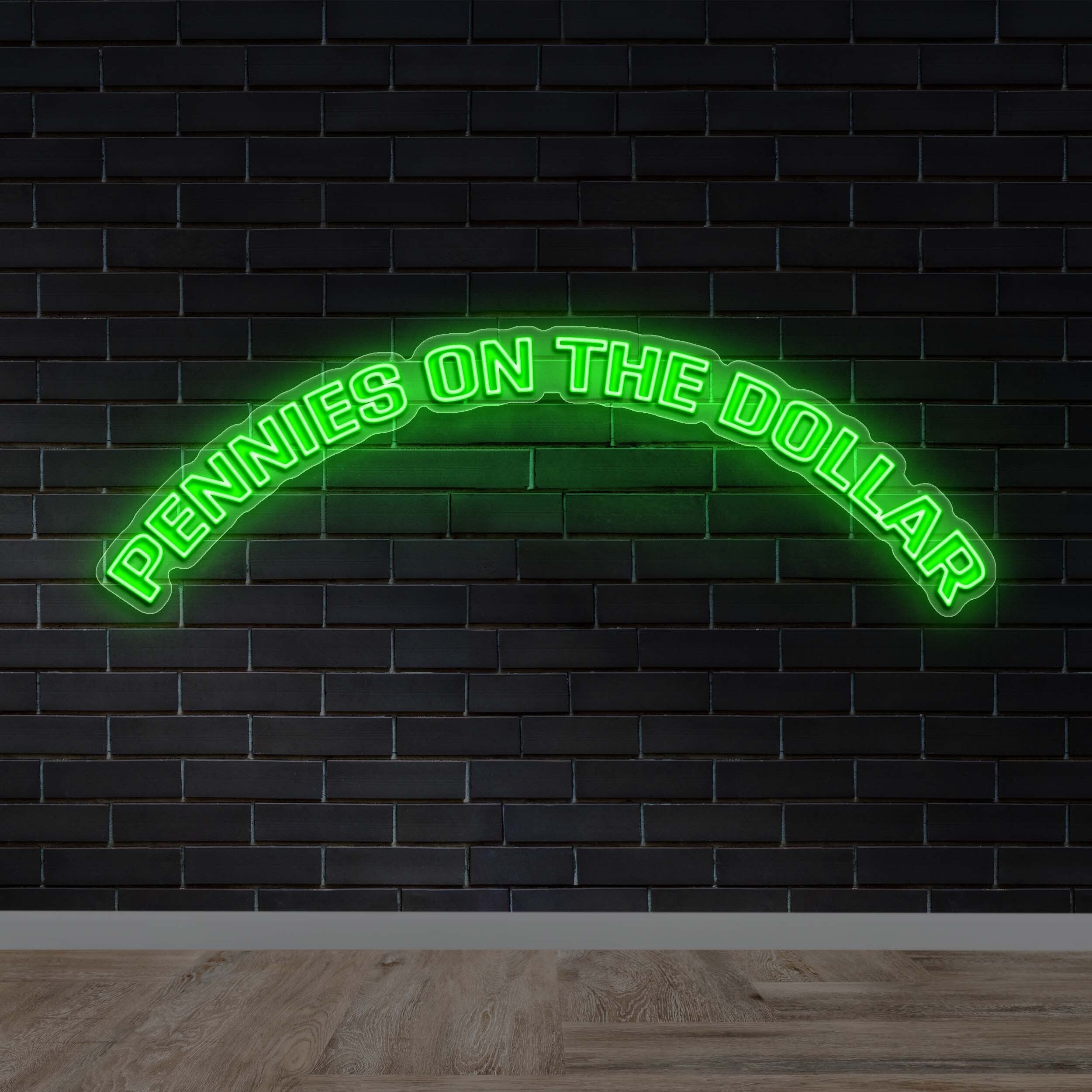 Pennies On The Dollar | Text Only - Premium Neon Artwork