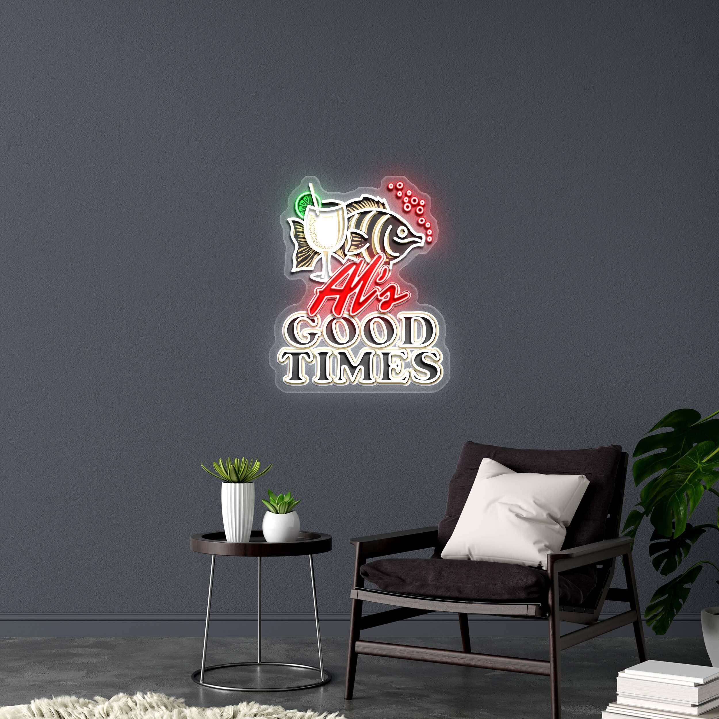 AL'S GOOD TIMES | 2nd Version - Premium Neon Artwork