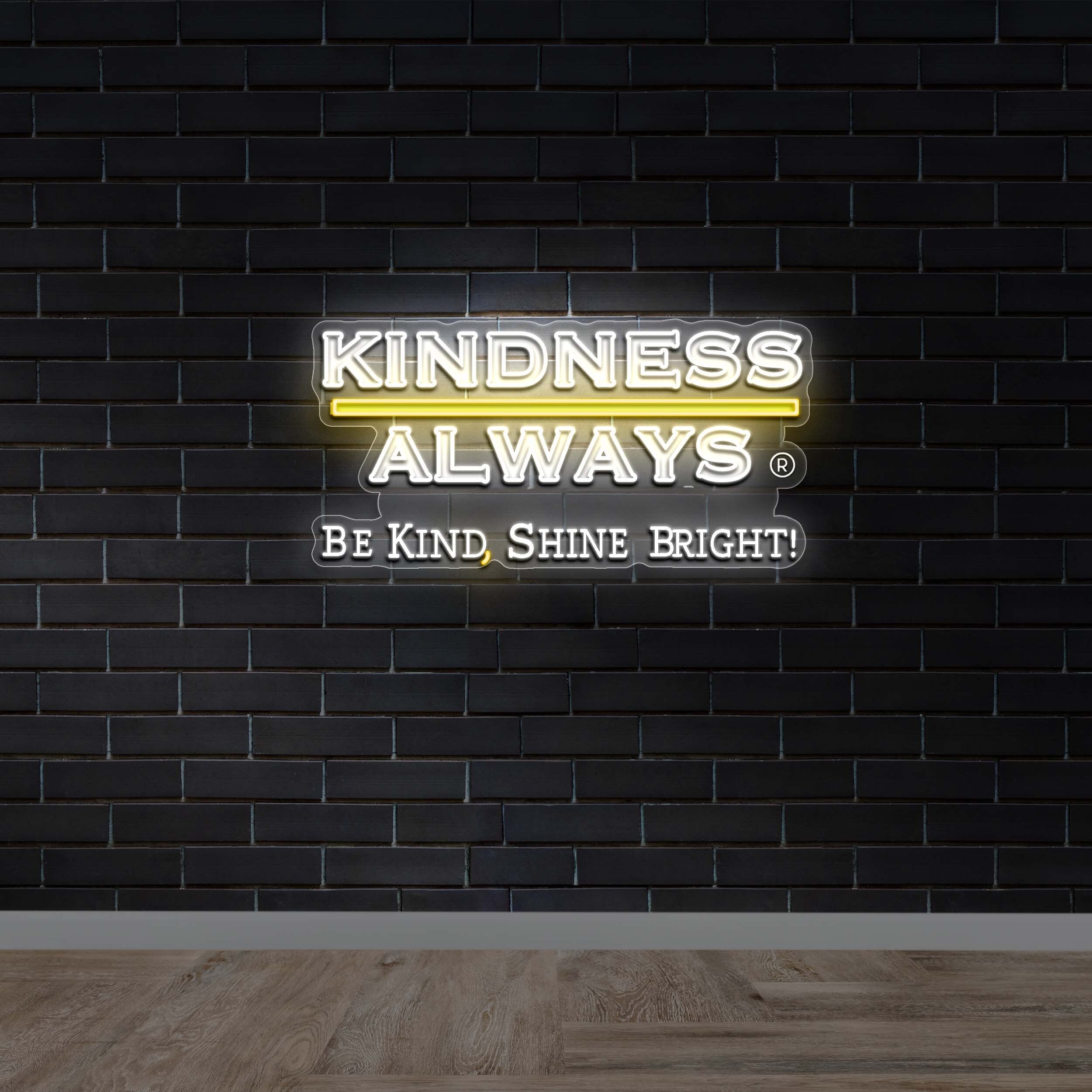 KINDNESS ALWAYS - Premium Neon Artwork