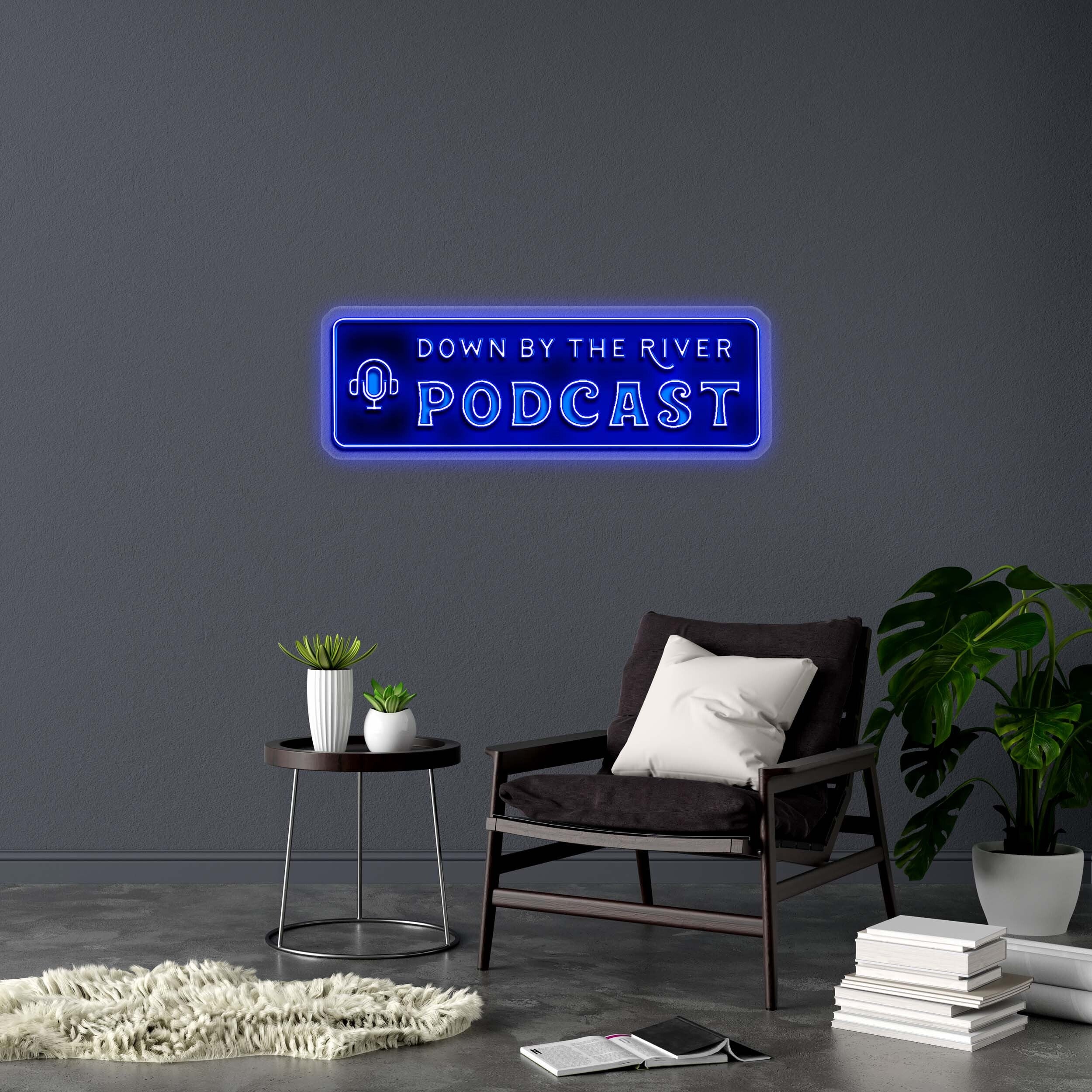 DOWN BY THE RIVER PODCAST - Premium Neon Artwork