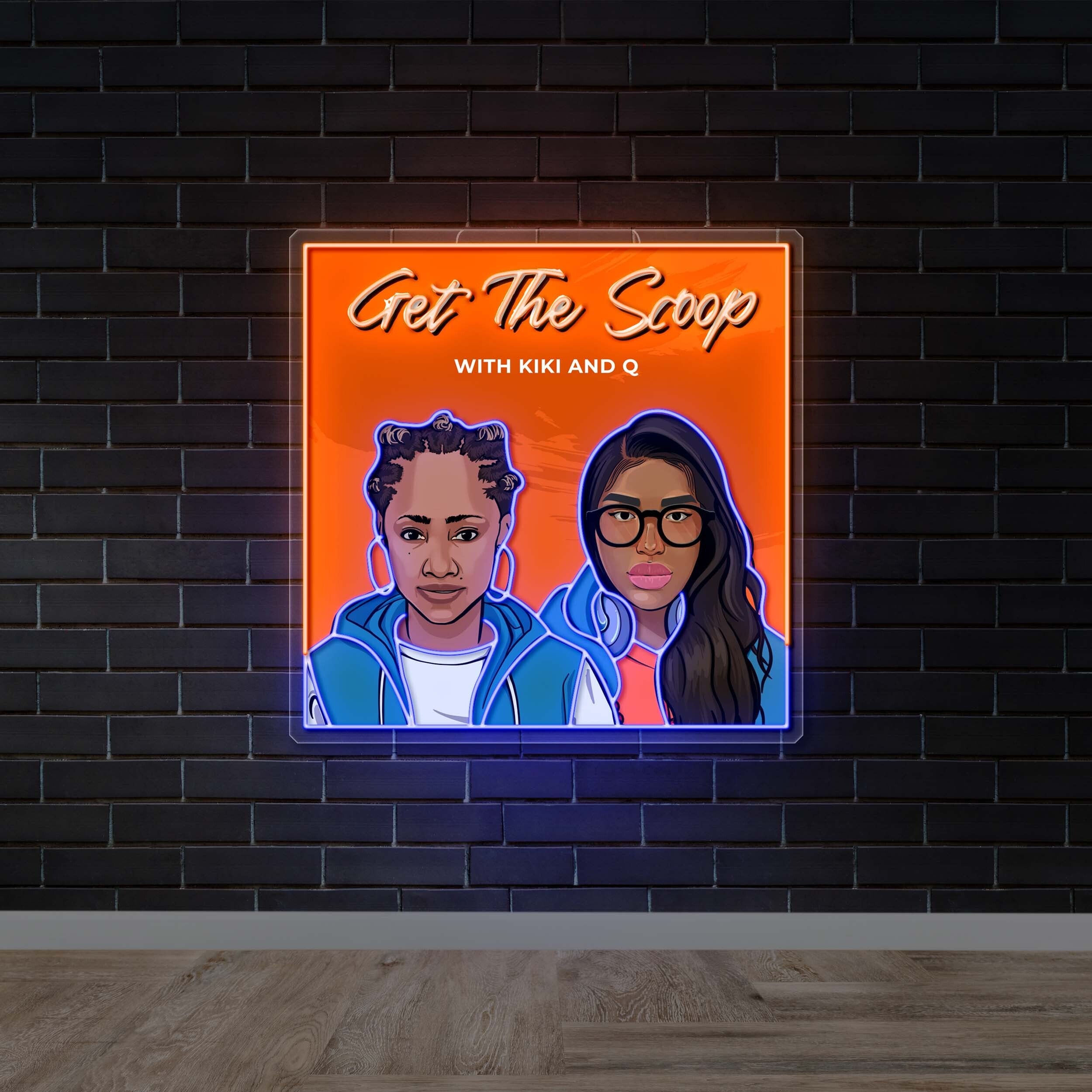 GET THE SCOOP w/ Kiki & Q - Premium Neon Artwork