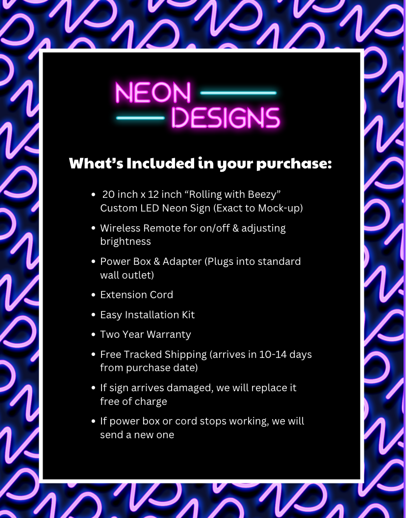 Rolling with Beezy - Premium Neon Artwork