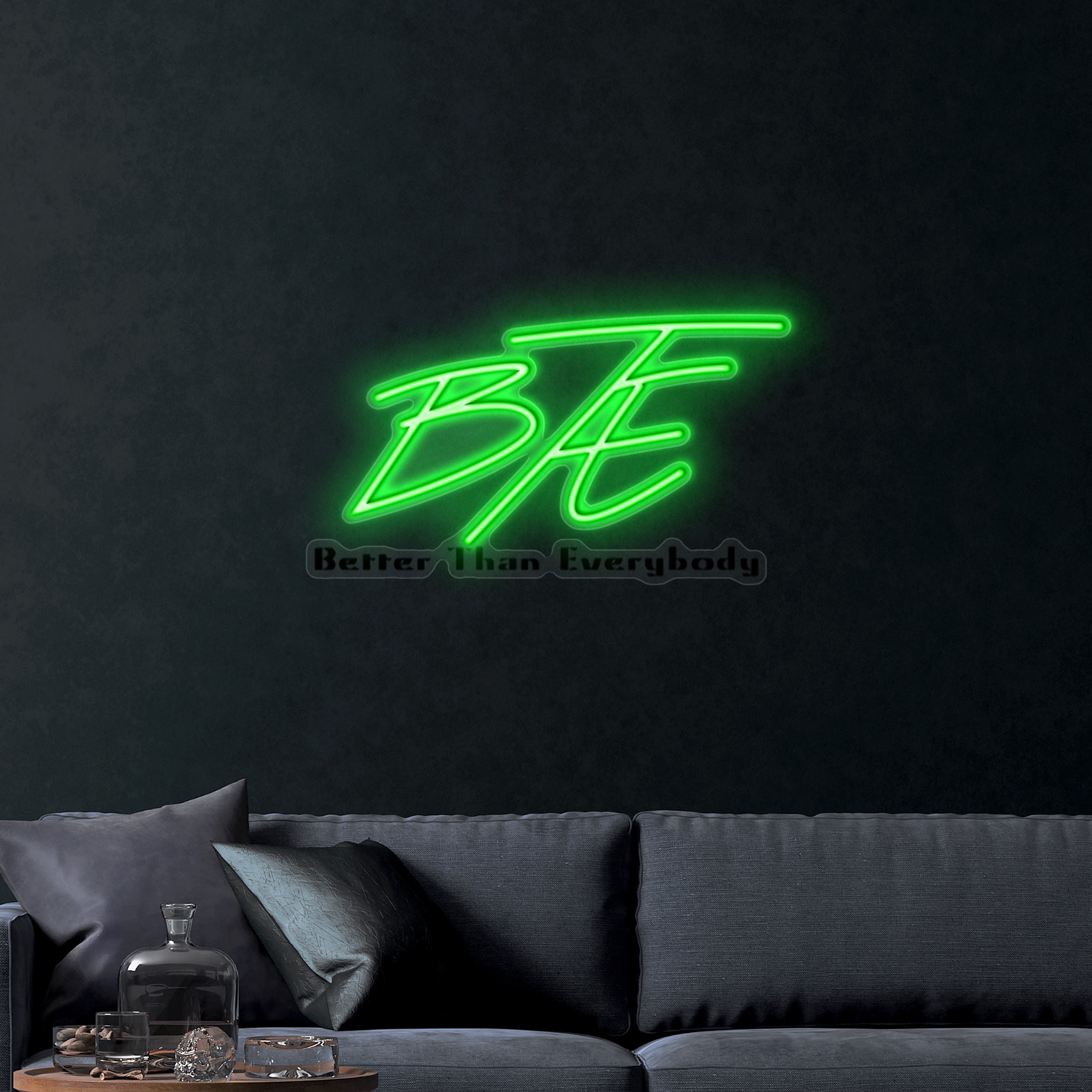 Better Than Everybody – Premium Neon Artwork