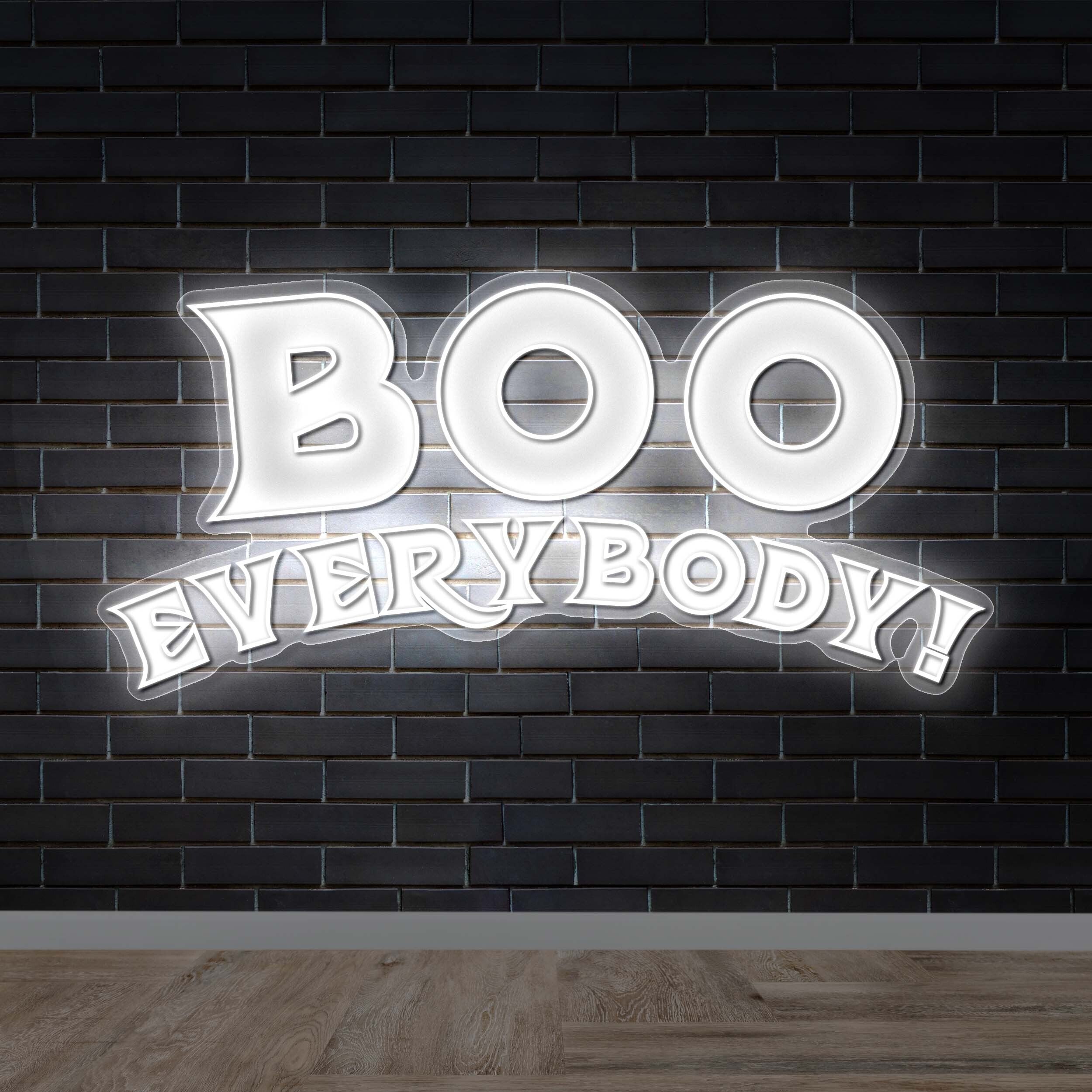 Boo Everybody! (version 2) - Premium Neon Artwork