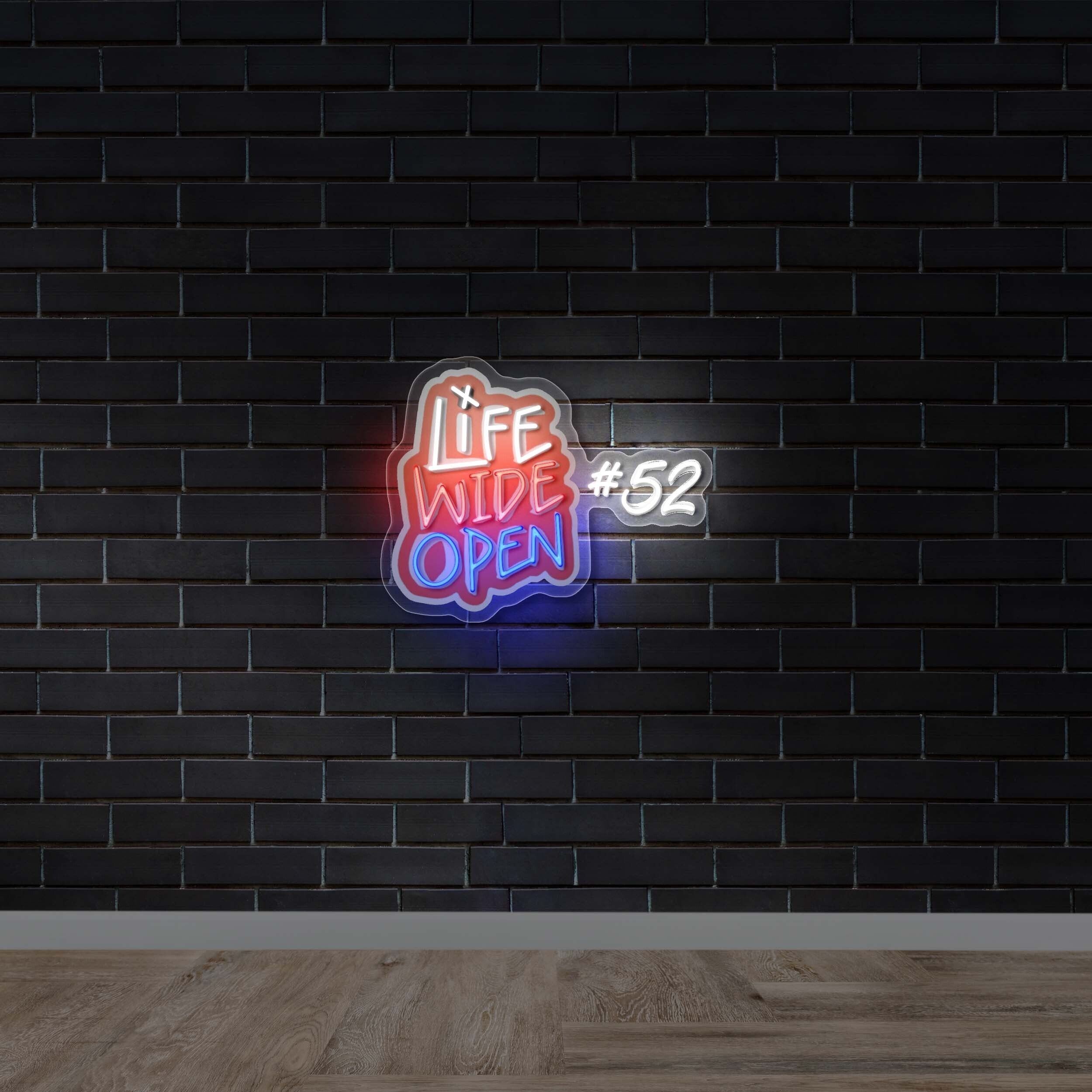 LIFE WIDE OPEN - Premium Neon Artwork