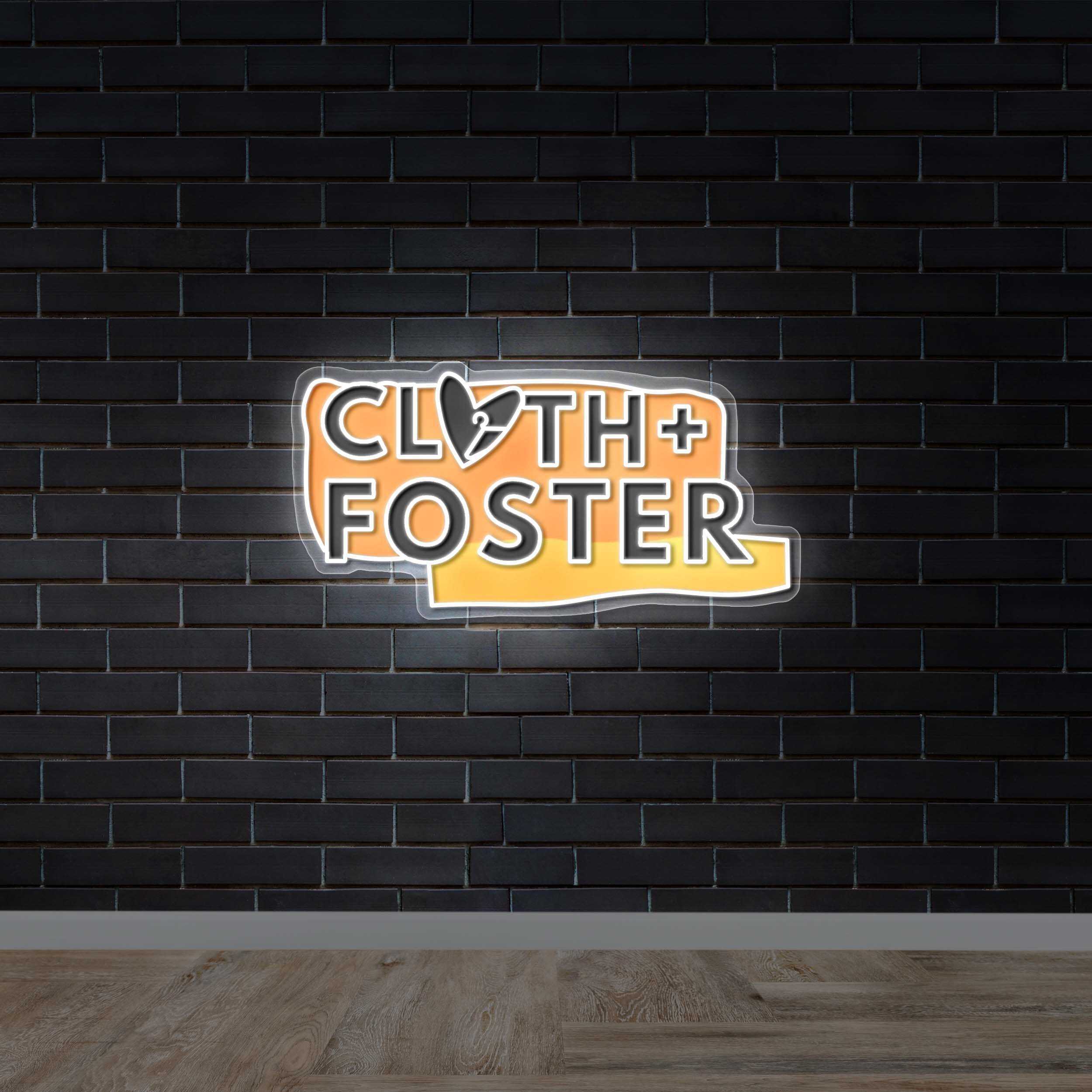 CLOTH + FOSTER - Premium Neon Artwork