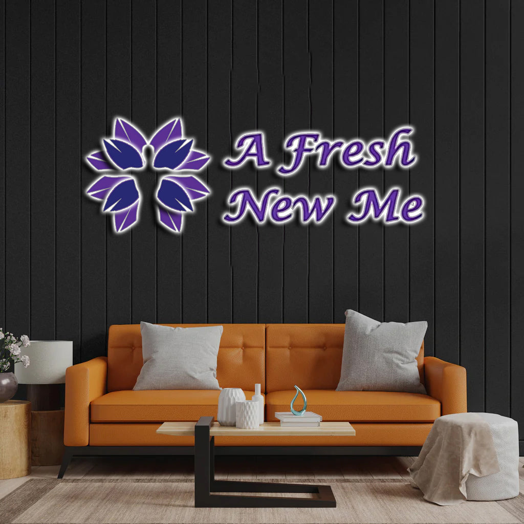 A Fresh New Me - Premium Neon Artwork