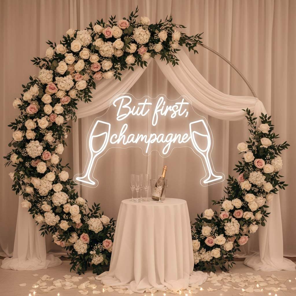 But First Champagne Funny Wedding Neon Sign