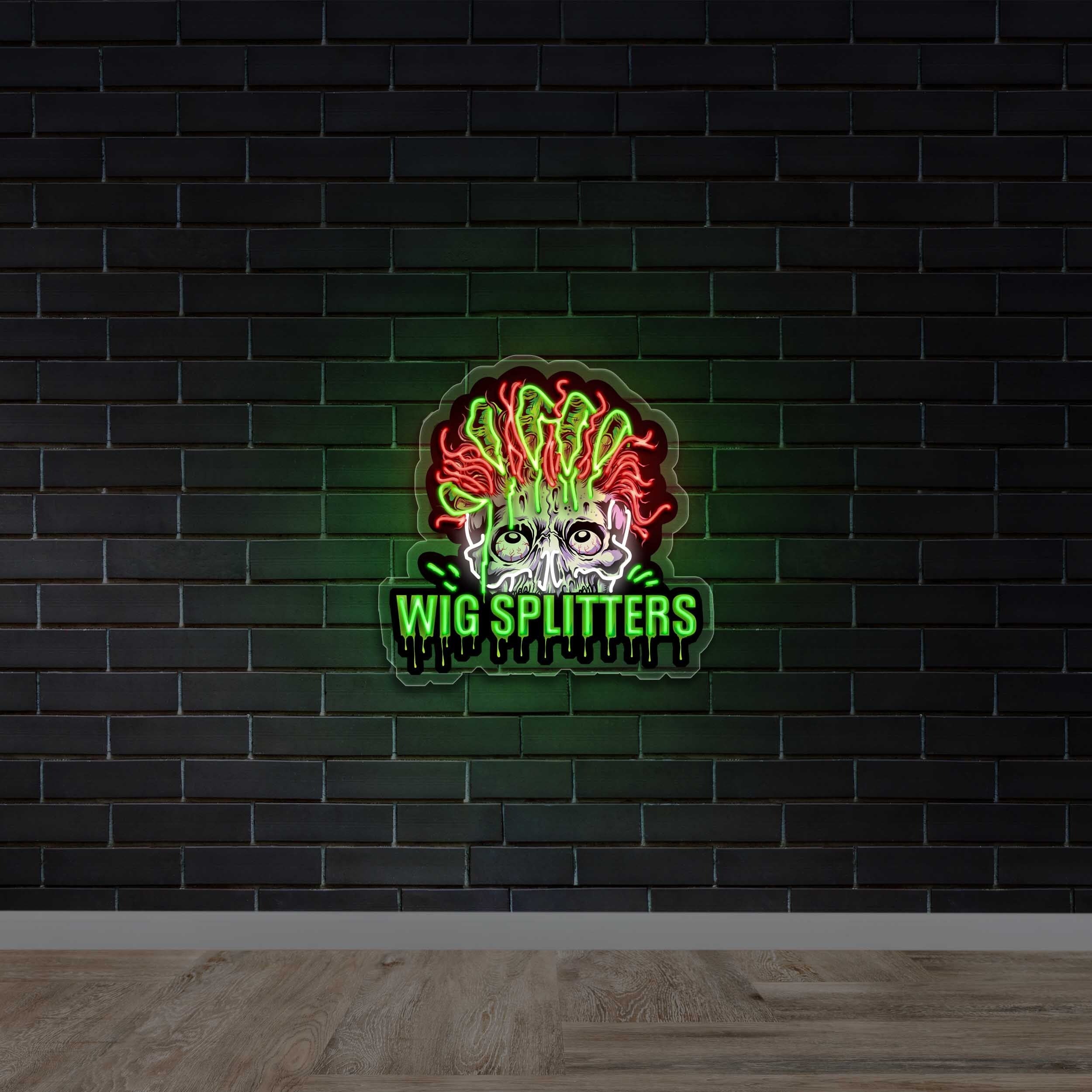 WIG SPLITTERS - Premium Neon Artwork