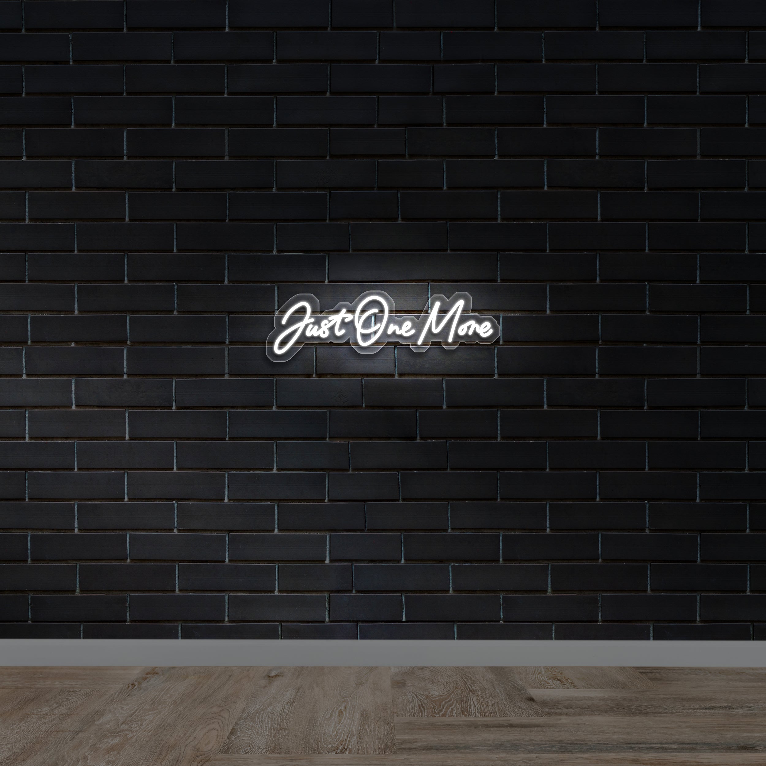 Just One More - Premium Neon Artwork