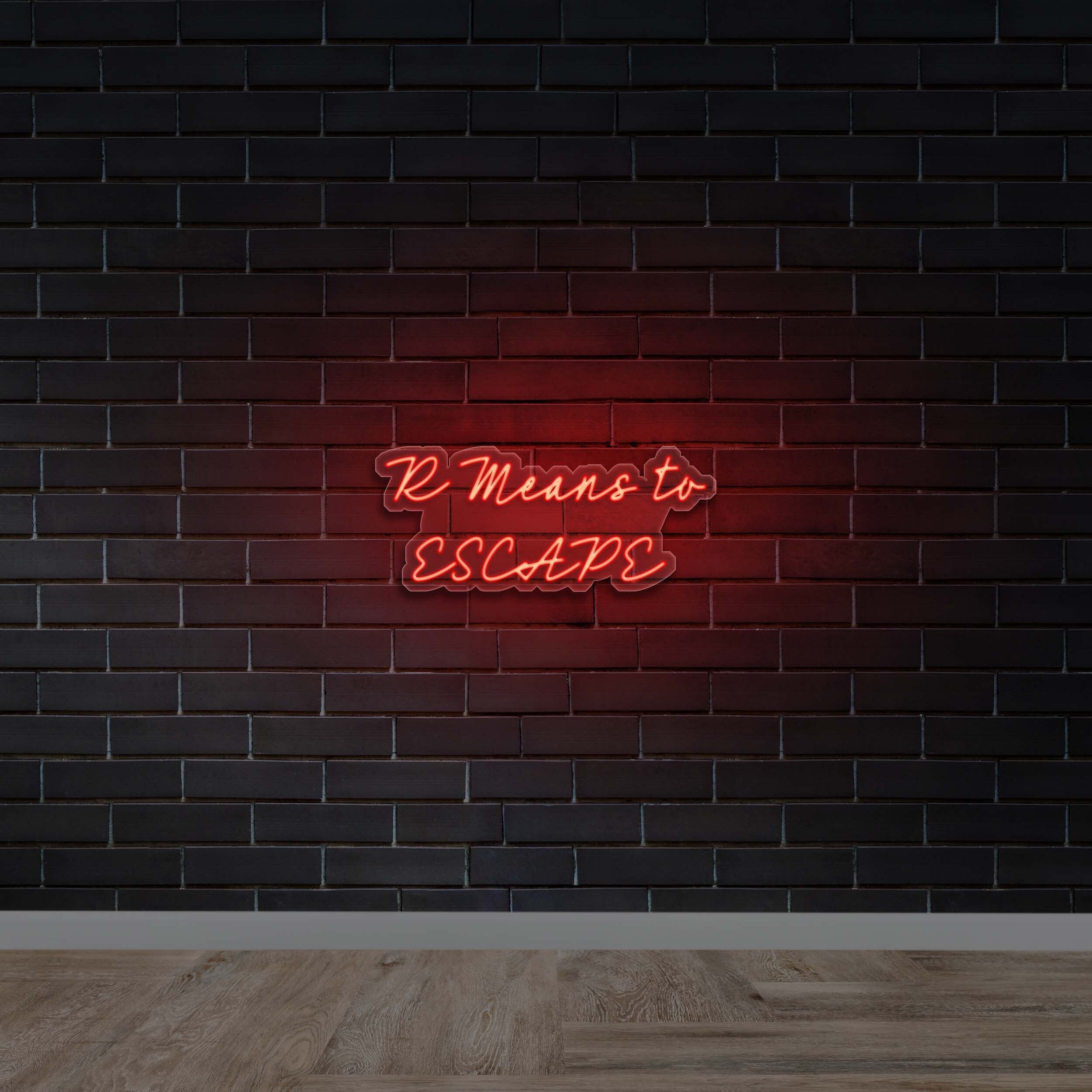R Means to ESCAPE - Premium Neon Artwork