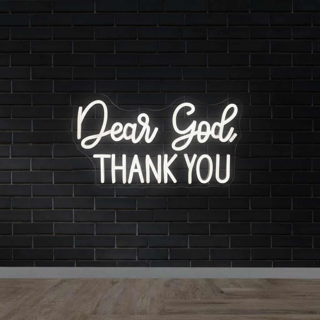 Dear God Thank You - Inspirational LED Neon Sign