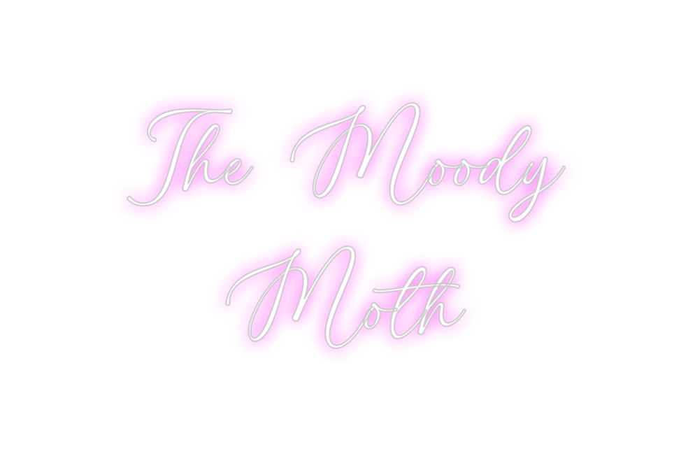Custom Neon: The Moody
Moth