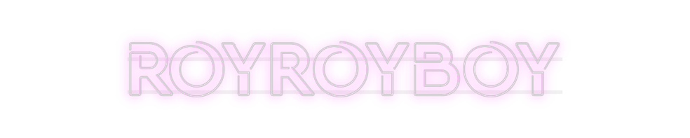 Custom Neon: Royroyboy